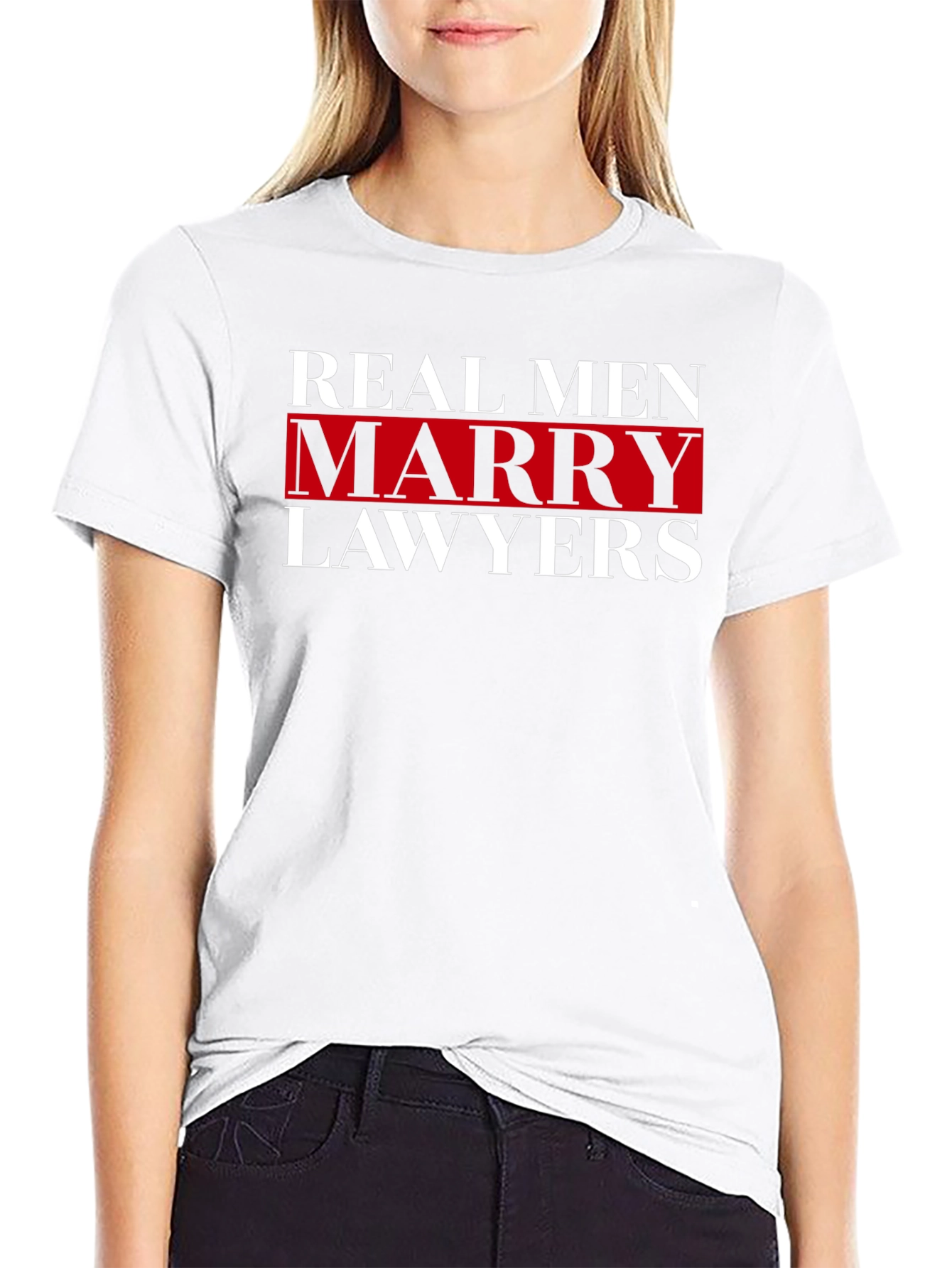 Real Men Marry Lawyers Graphic T-Shirt