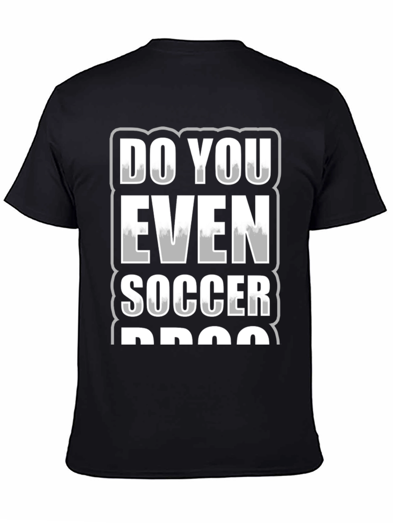 Do You Even Soccer Bro? Graphic Tee