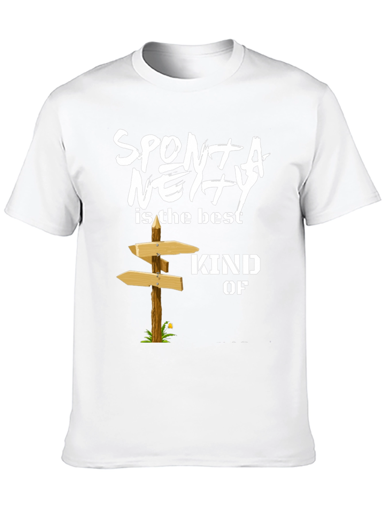 Spontaneity T-Shirt: Best Kind of Adventure Tee