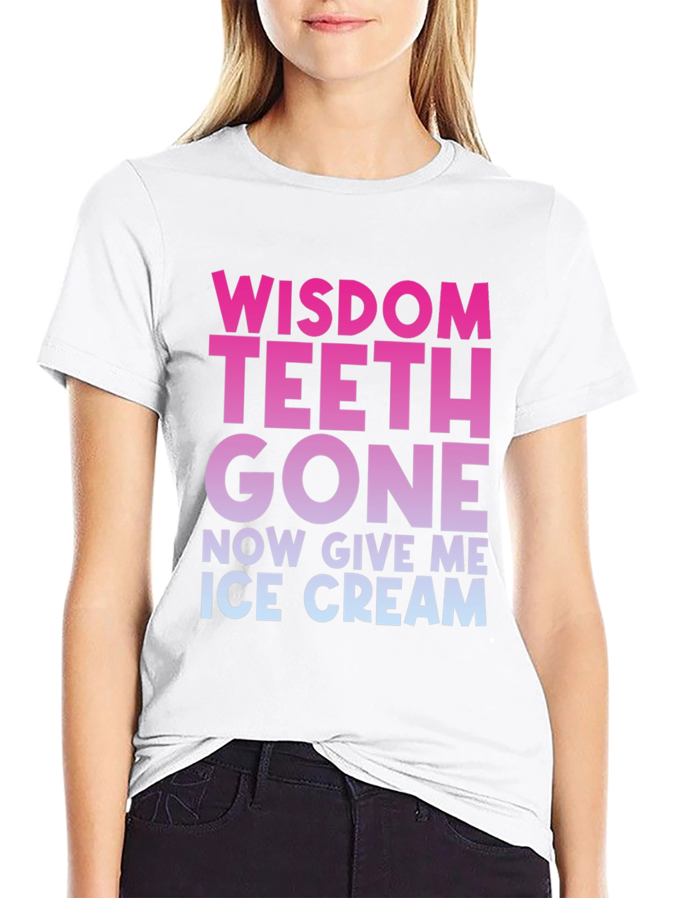 Wisdom Teeth Gone Now Give Me Ice Cream T-Shirt