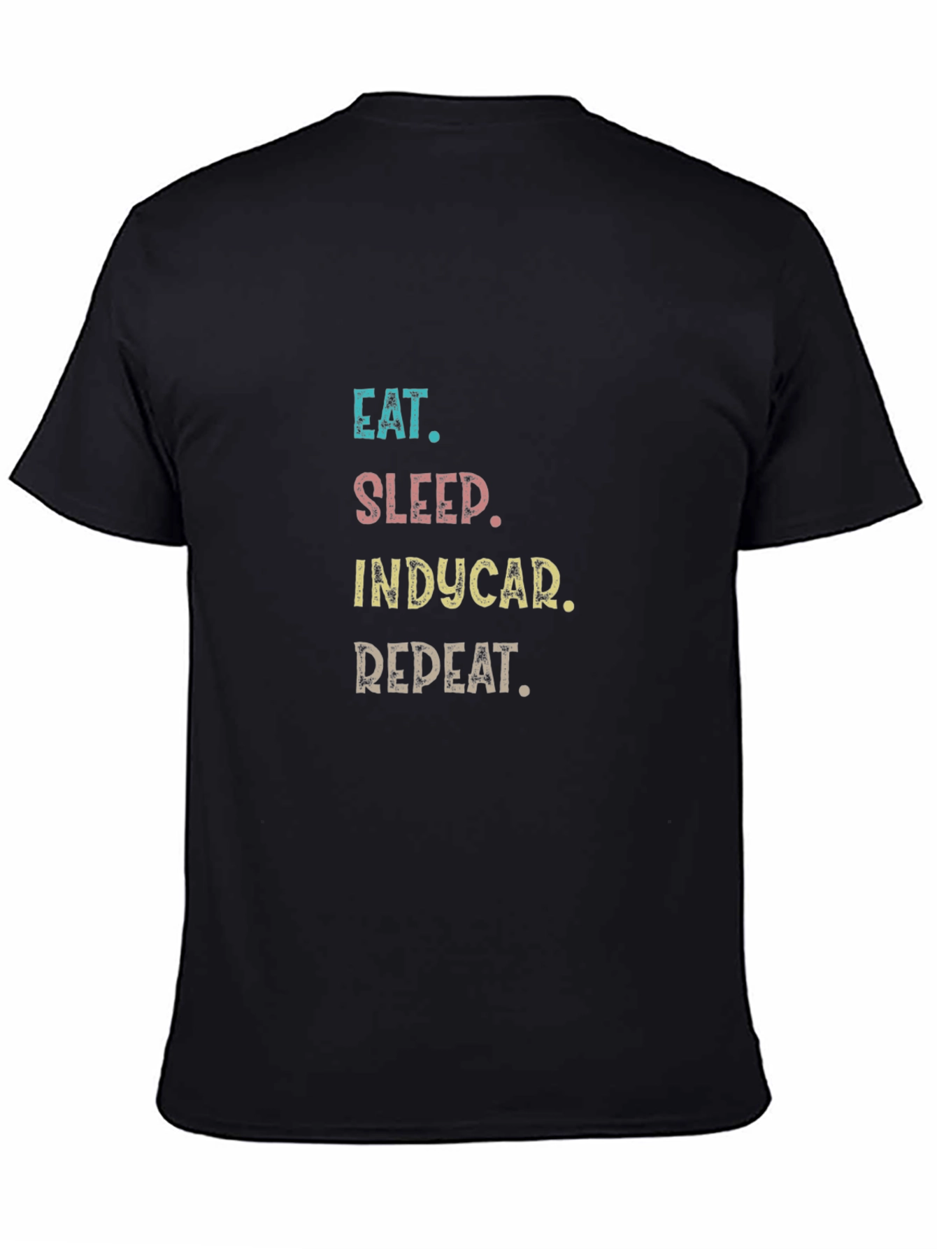 Eat Sleep Indycar Repeat T-Shirt - Racing Fan Apparel