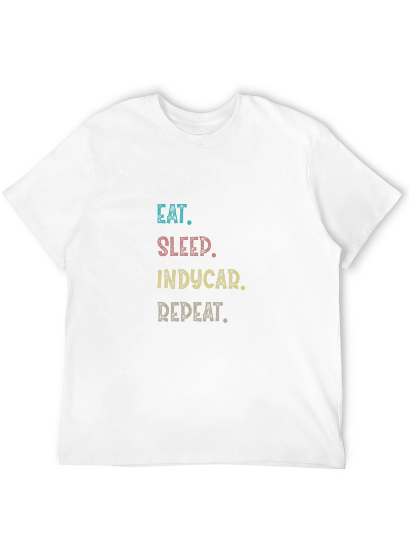 Eat Sleep Indycar Repeat T-Shirt - Racing Fan Apparel