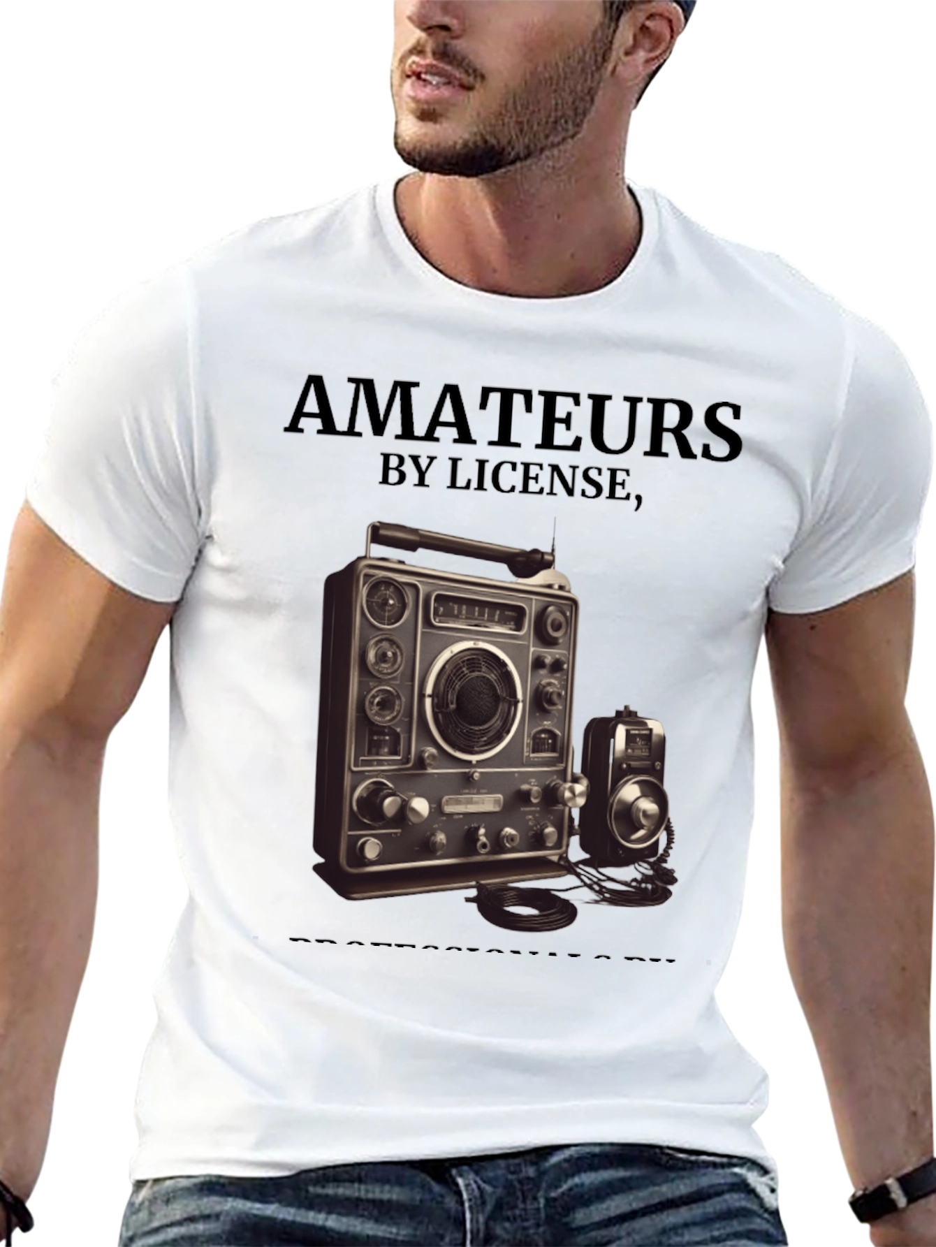 Amateurs by License Ham Radio Operator T-Shirt