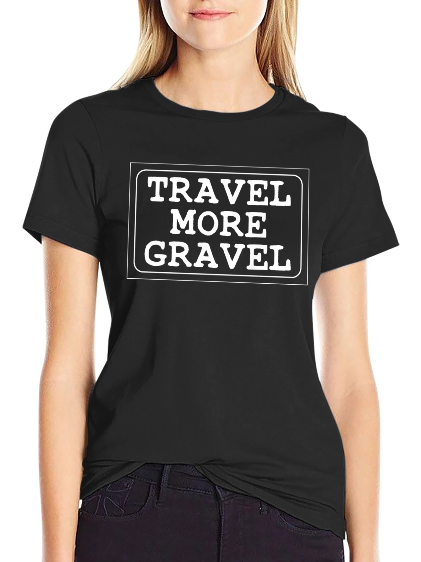 Travel More Gravel T-Shirt - Black Tee