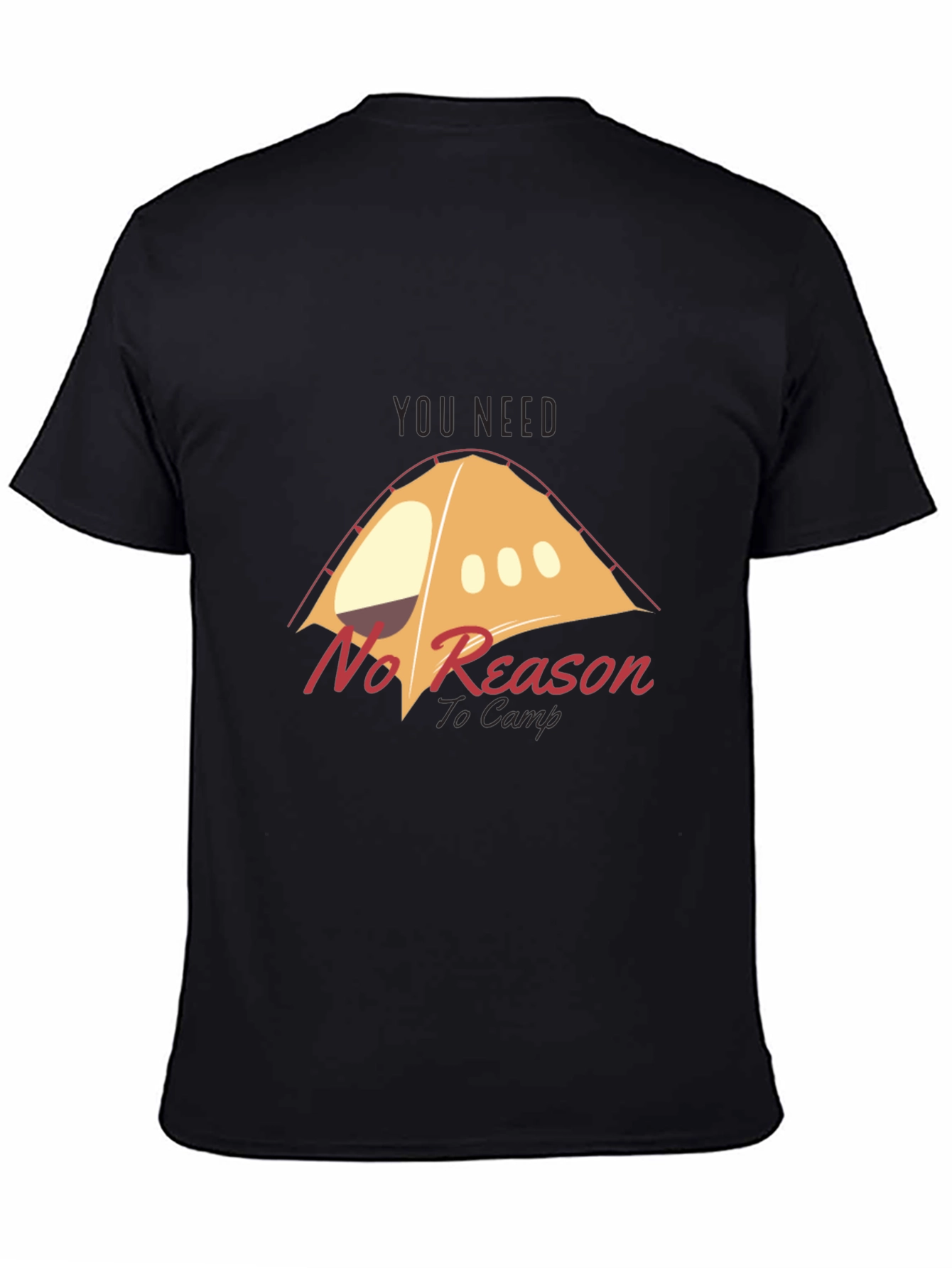 Camping T-Shirt - No Reason To Camp