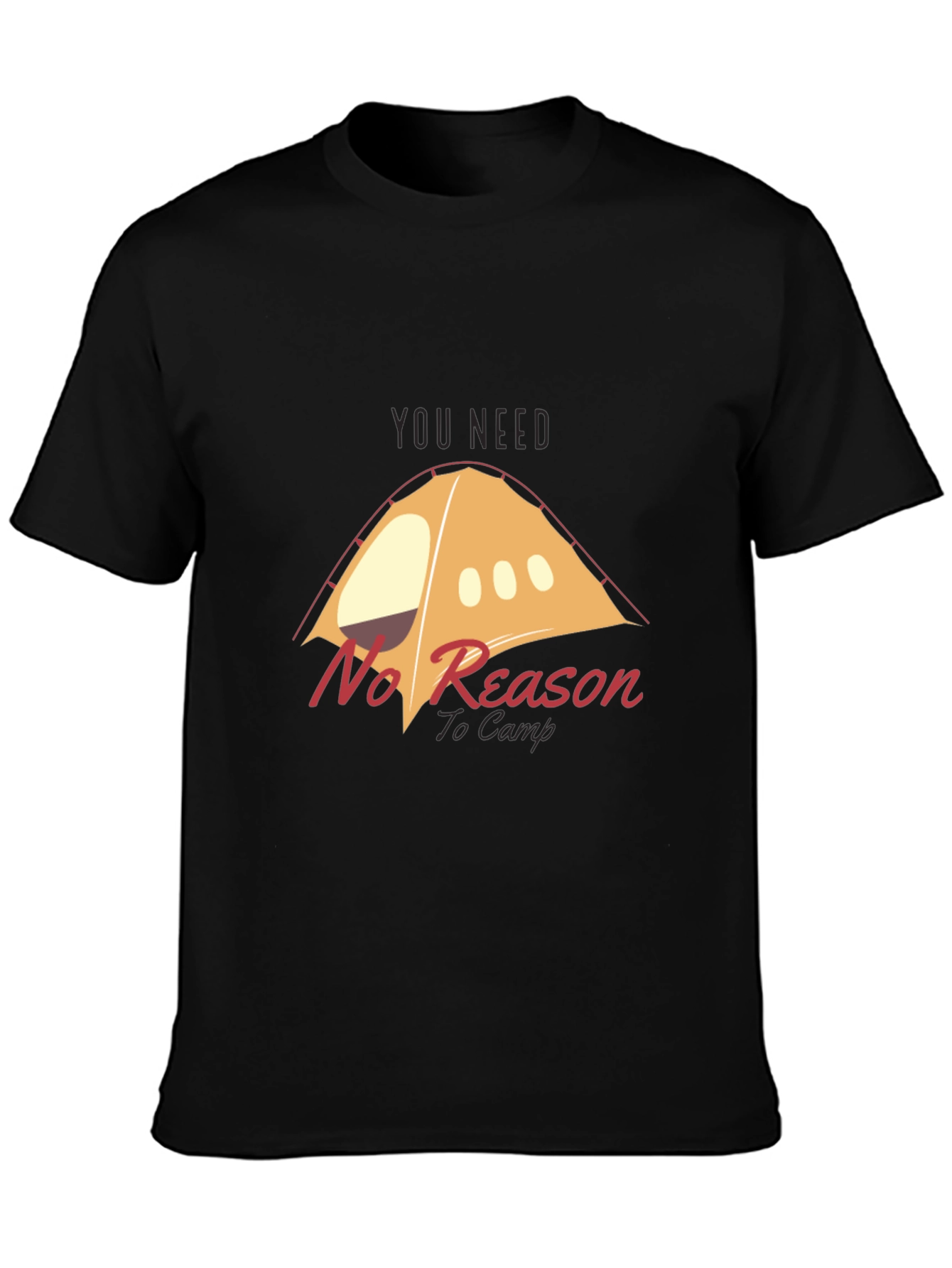 Camping T-Shirt - No Reason To Camp