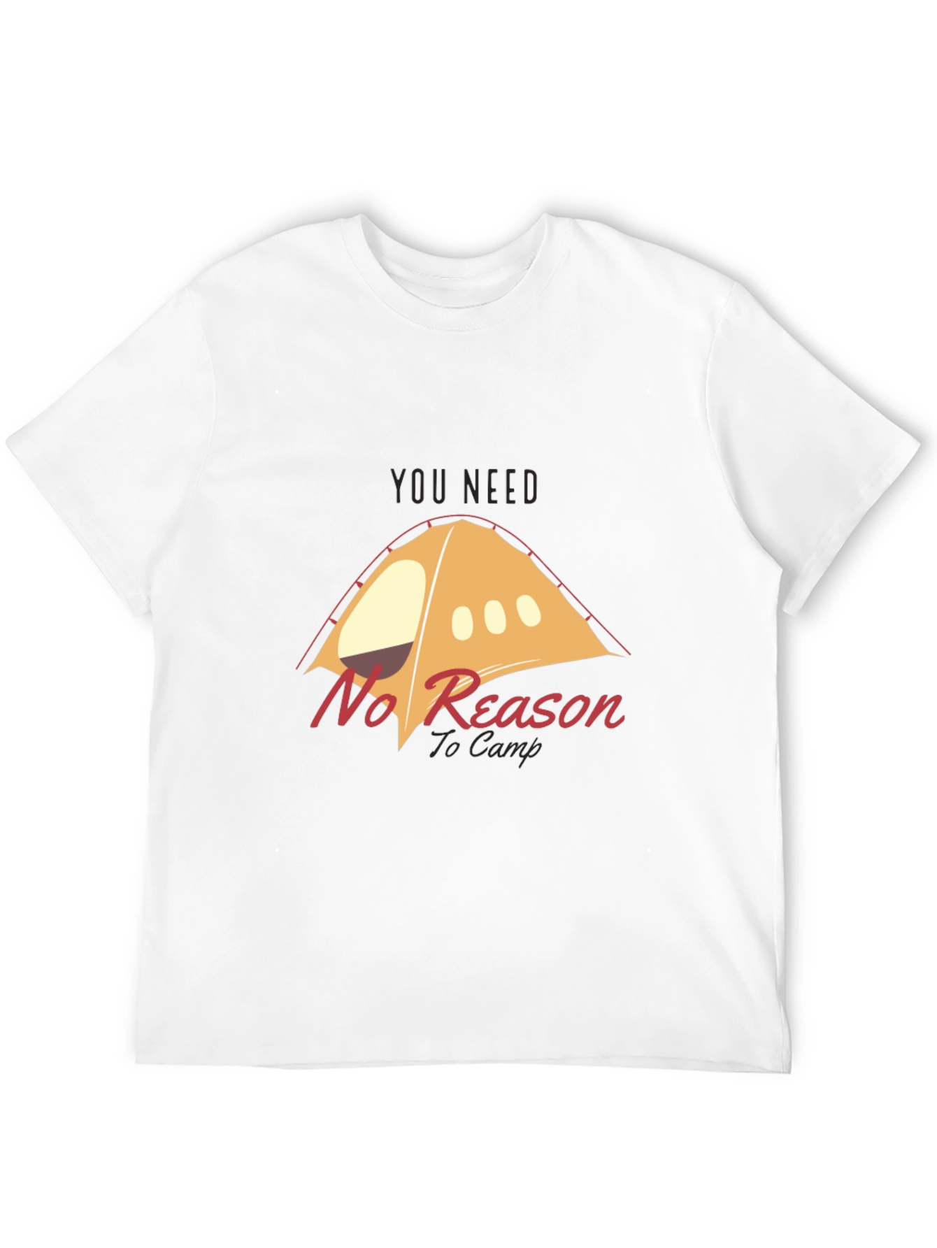Camping T-Shirt - No Reason To Camp