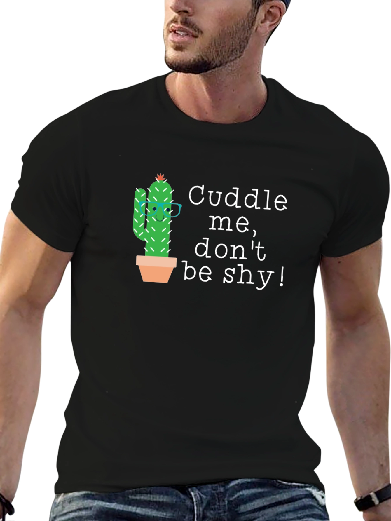Cuddle Cactus Graphic T-Shirt - Dont Be Shy!