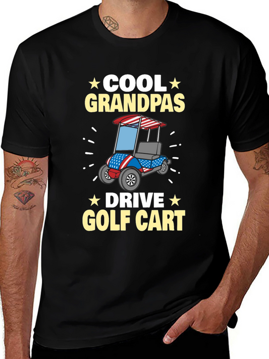 Cool Grandpas Drive Golf Cart T-Shirt