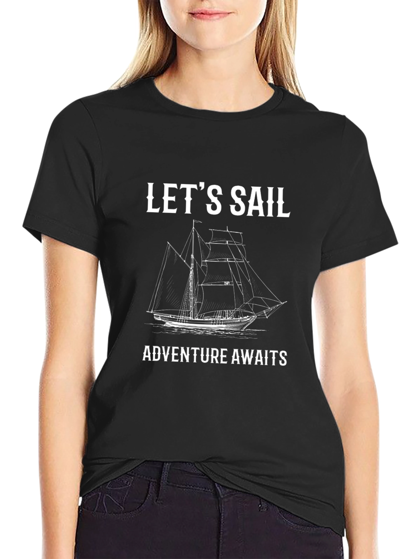Lets Sail T-Shirt - Adventure Awaits