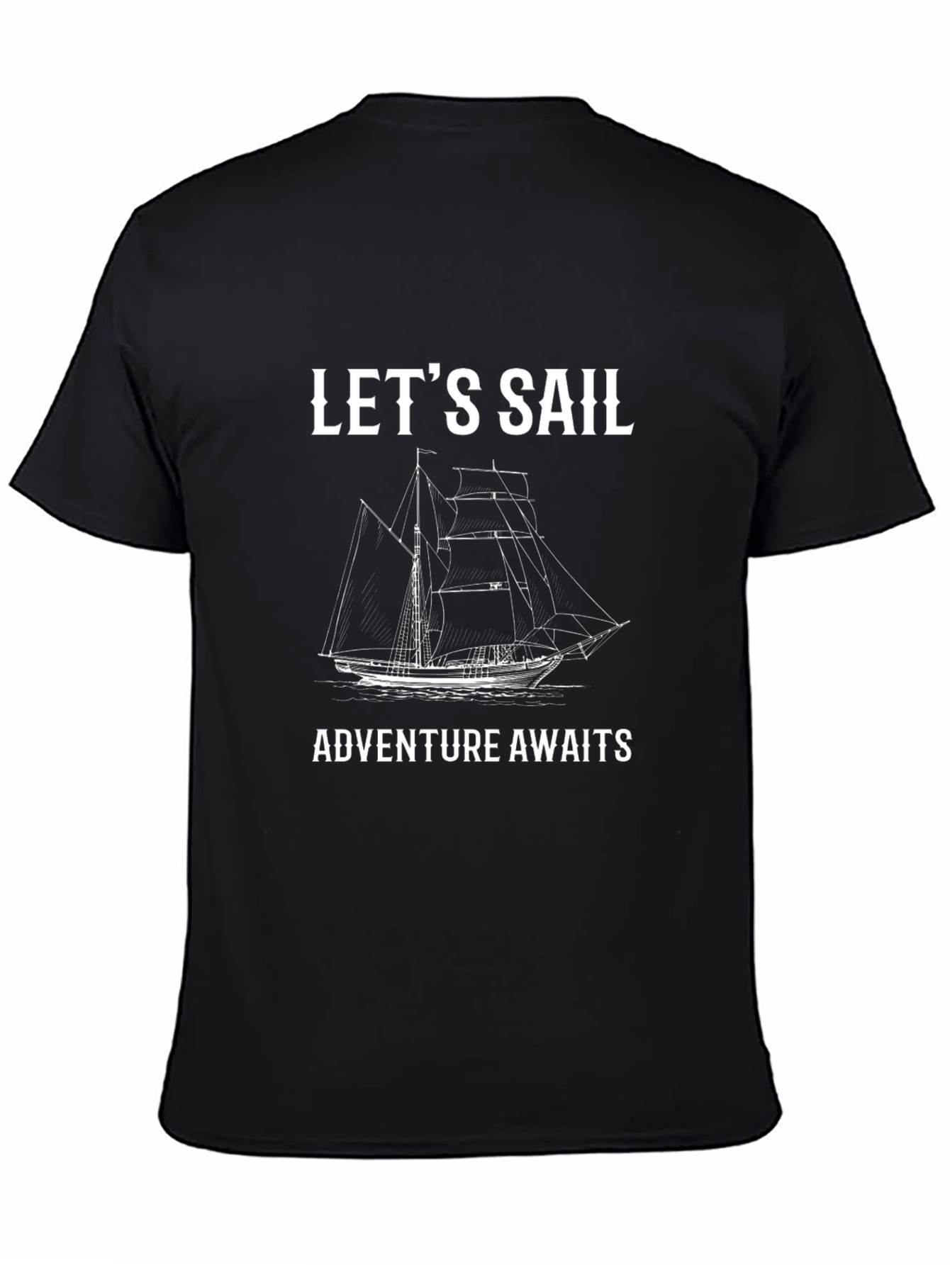 Lets Sail T-Shirt - Adventure Awaits