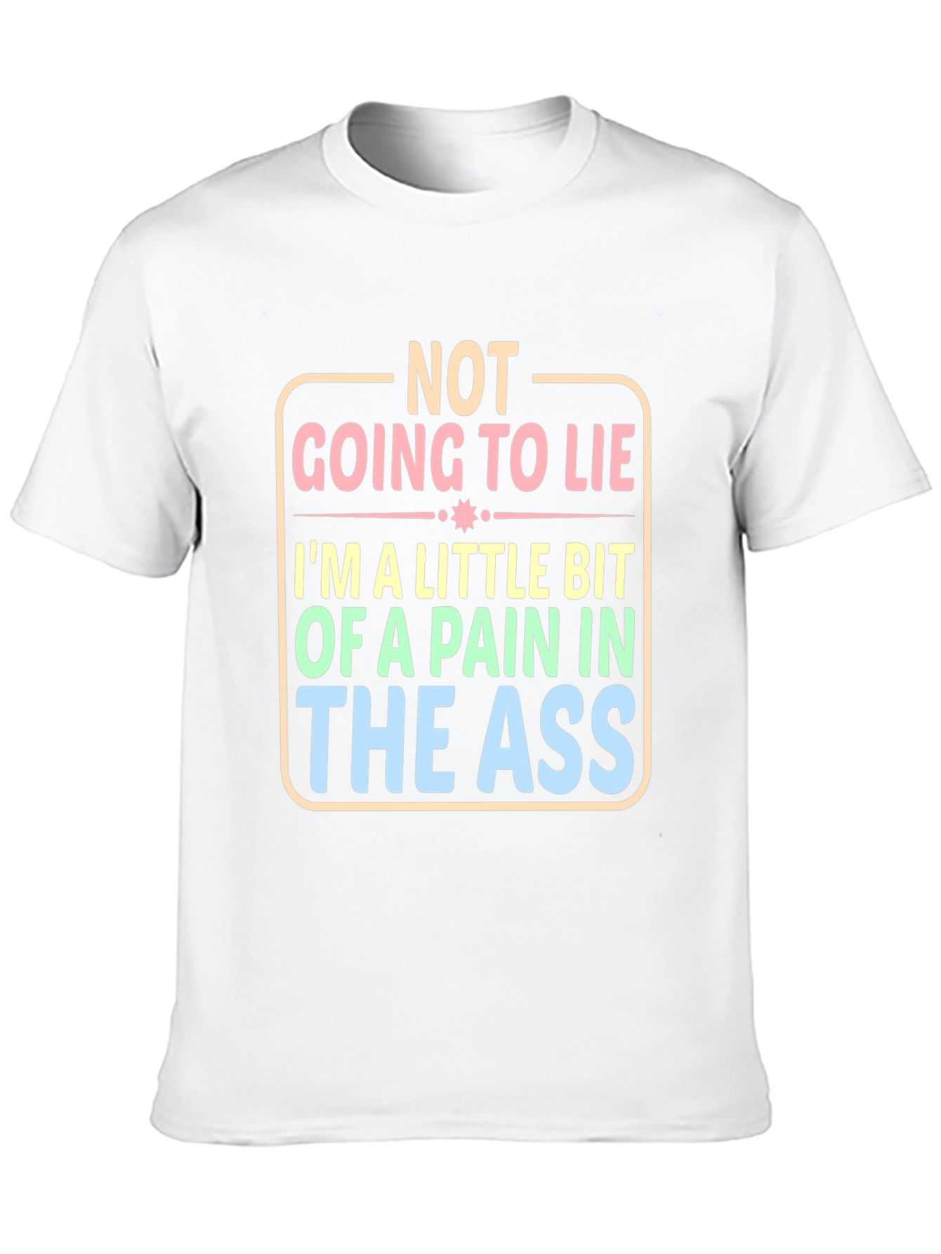 Not Going to Lie Funny Graphic Tee