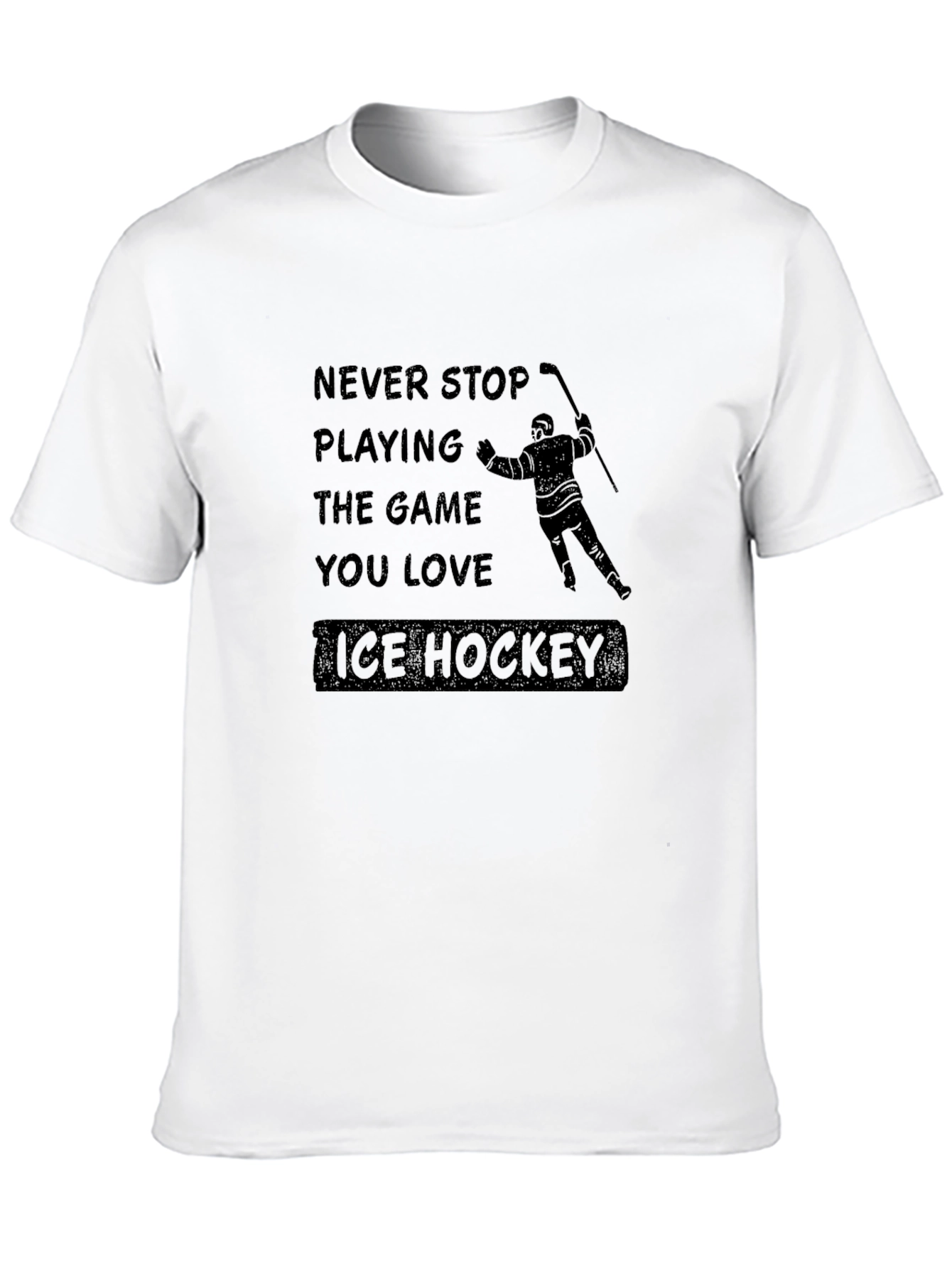 Ice Hockey Never Stop Playing T-Shirt