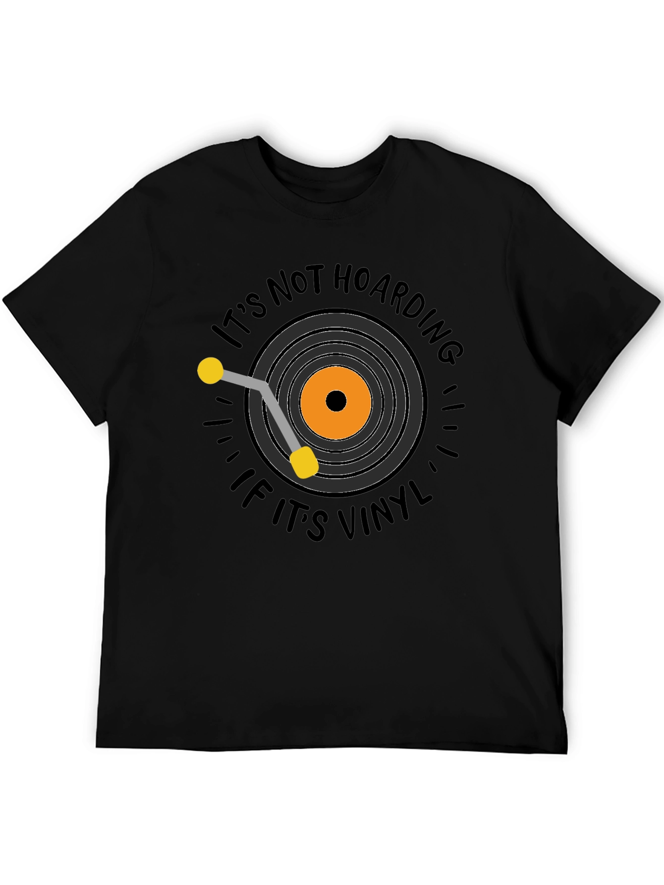 Its Not Hoarding If Its Vinyl T-Shirt