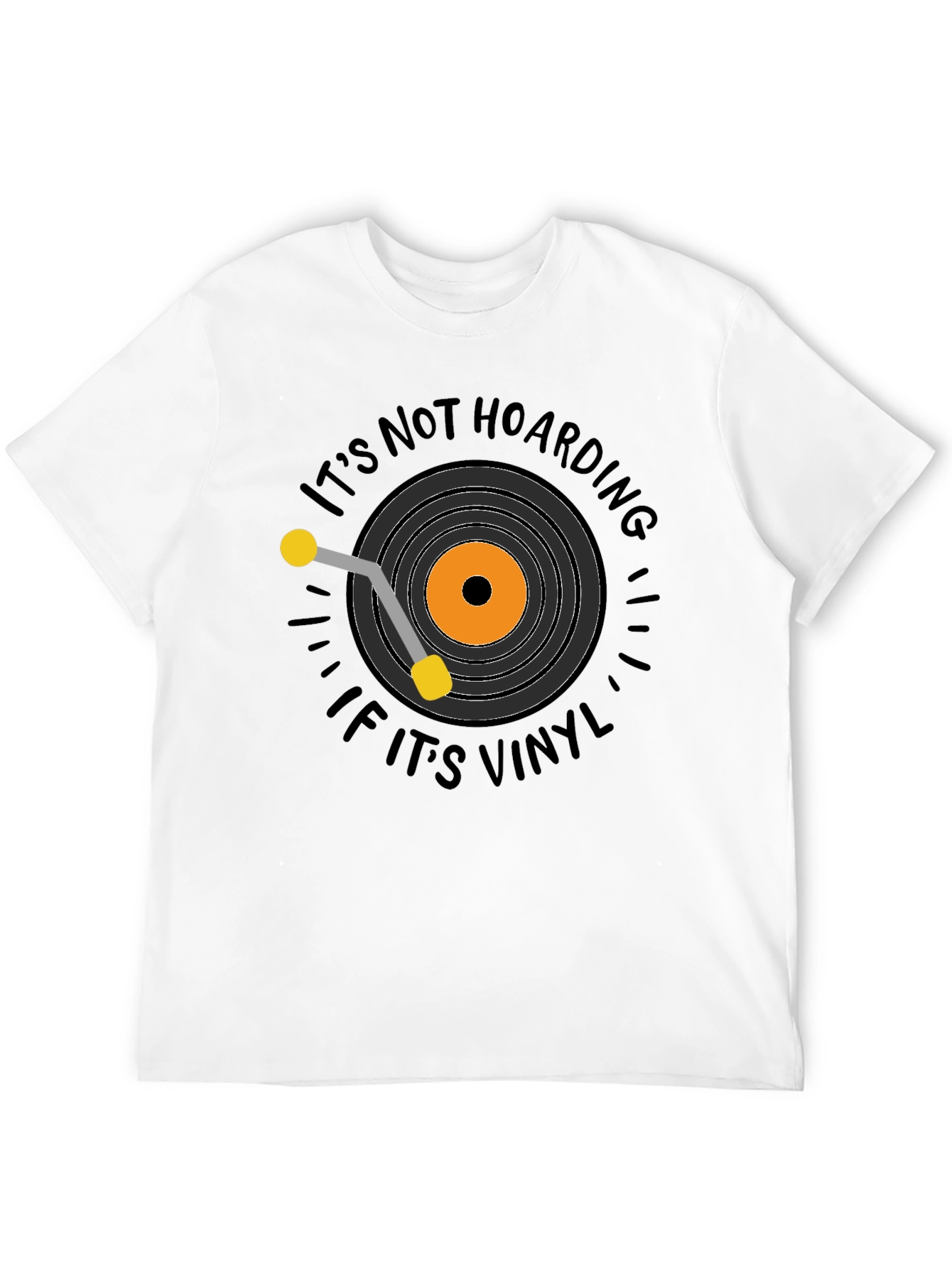Its Not Hoarding If Its Vinyl T-Shirt