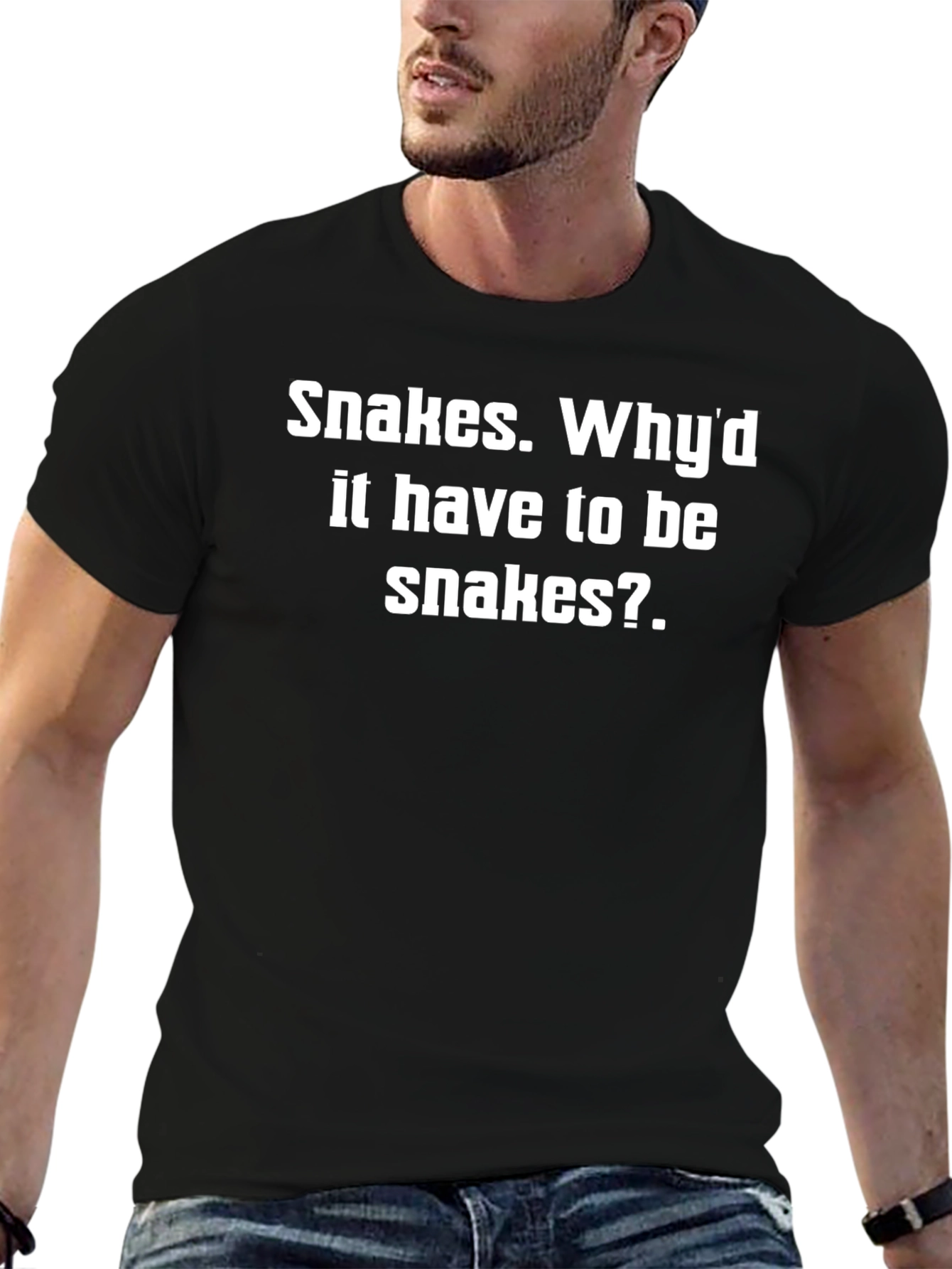 Snakes Whyd It Have To Be Snakes T-Shirt