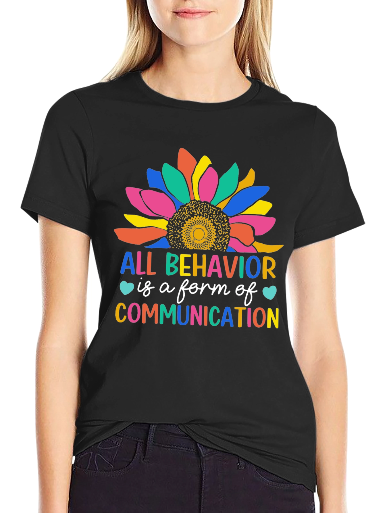 All Behavior is Communication Sunflower Tee