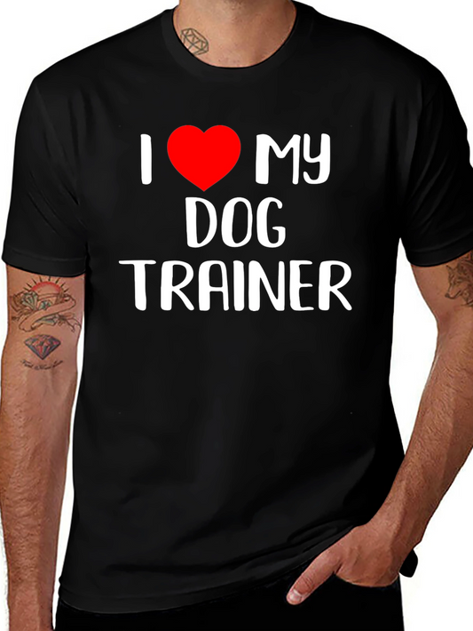 I Love My Dog Trainer Black T-Shirt