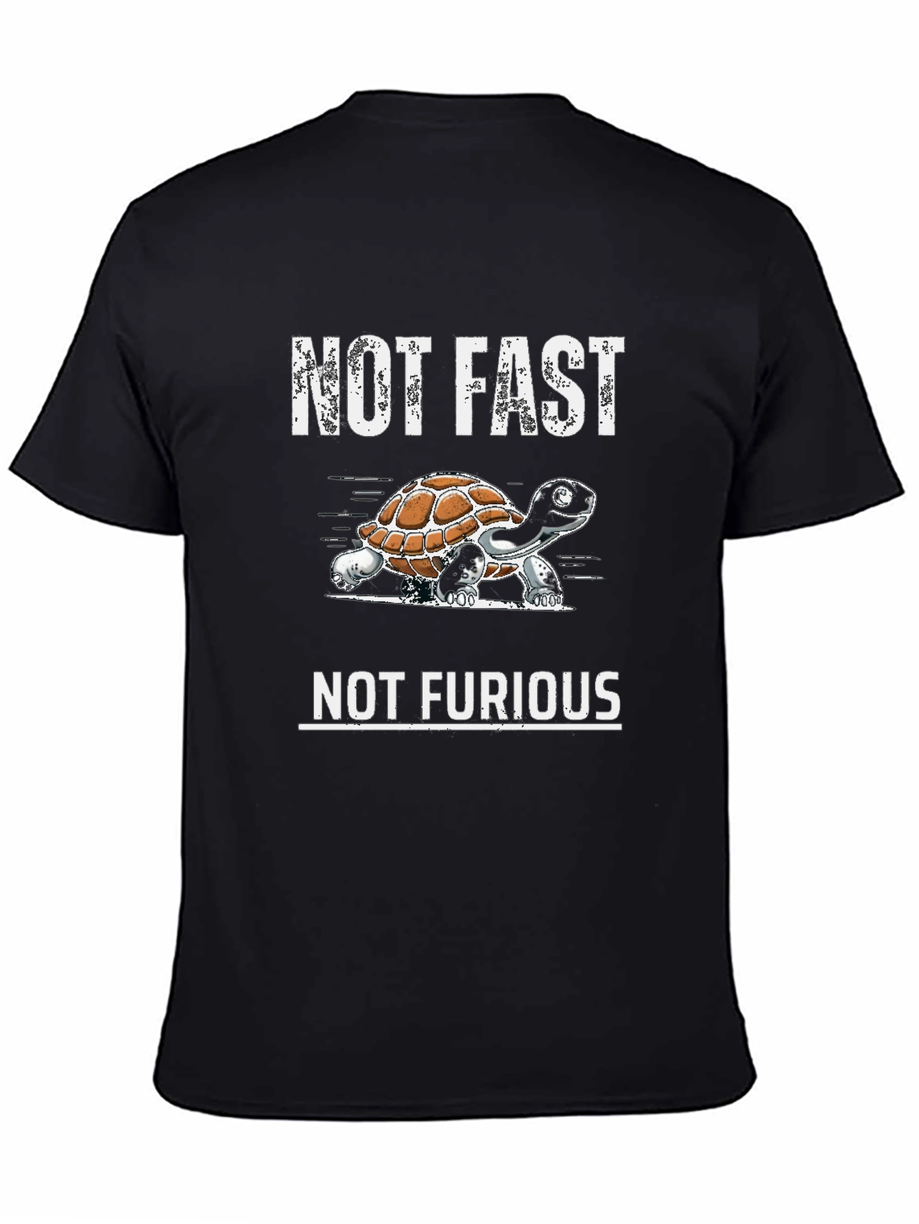 Not Fast Not Furious Turtle T-Shirt