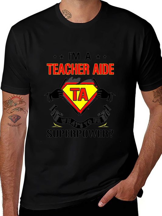 Teacher Aide Superpower Graphic T-Shirt