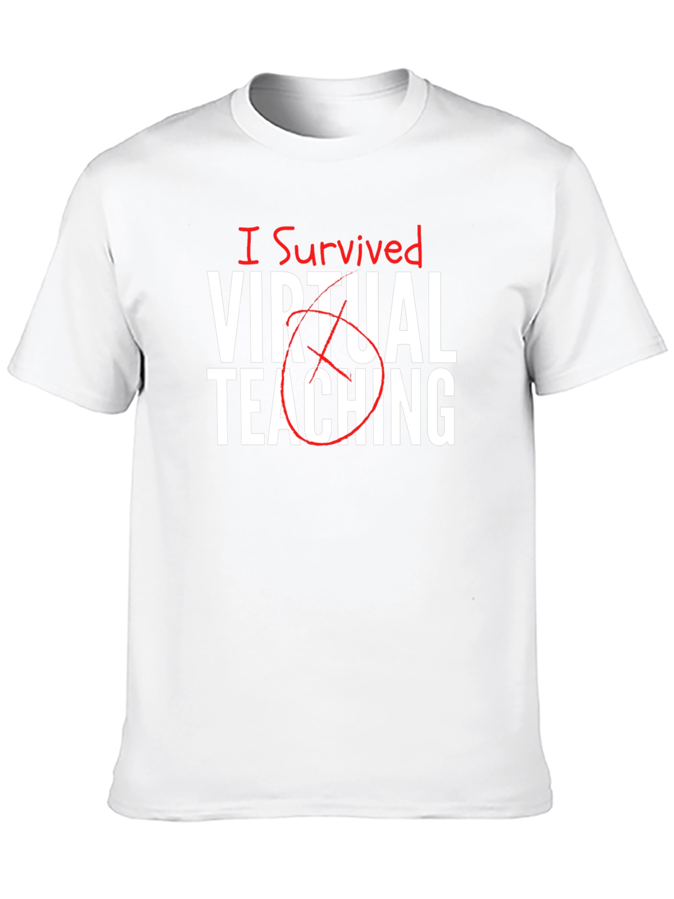I Survived Virtual Teaching T-Shirt