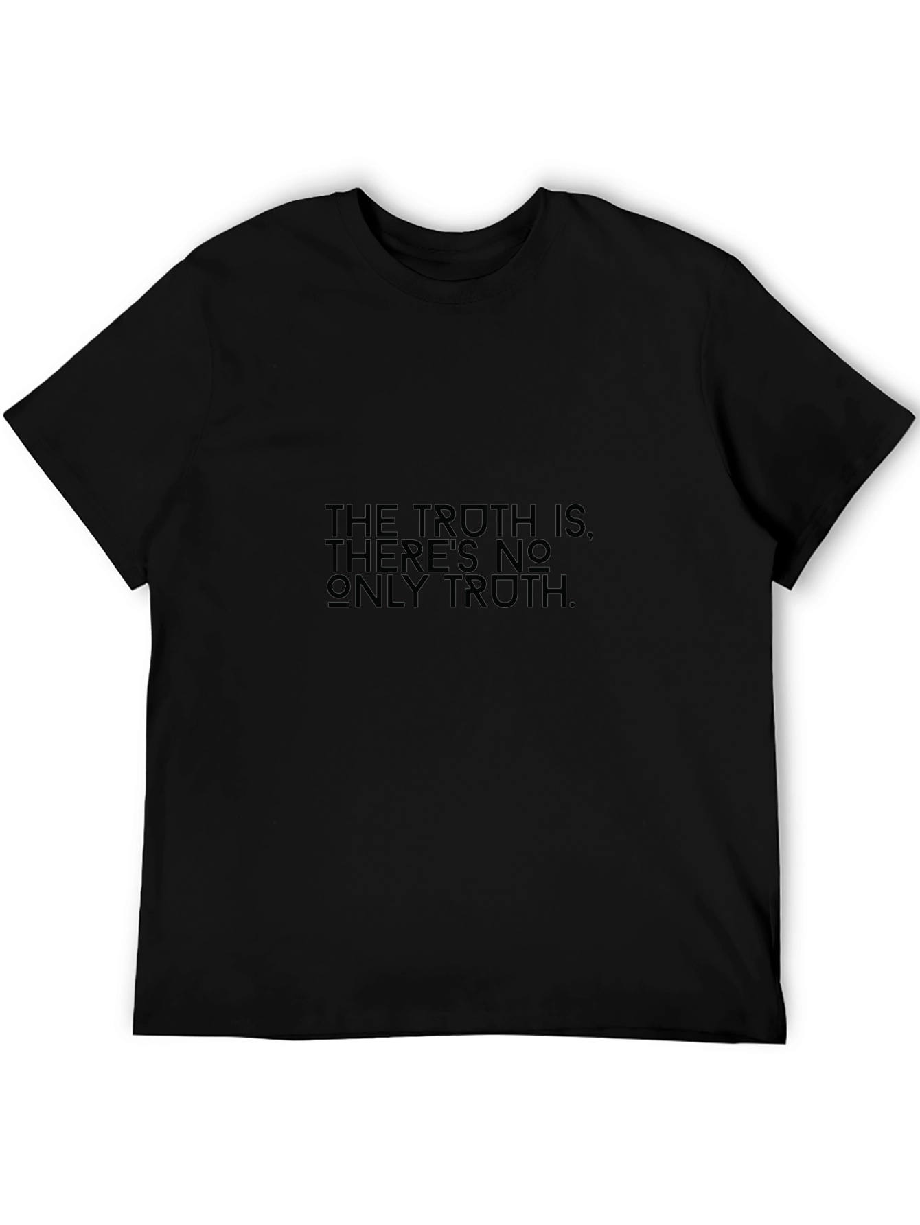 The Truth Is T-Shirt - Black
