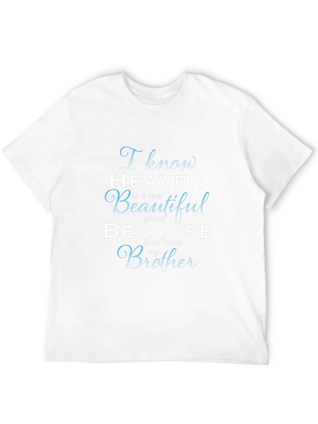 Brother in Heaven Memorial T-Shirt