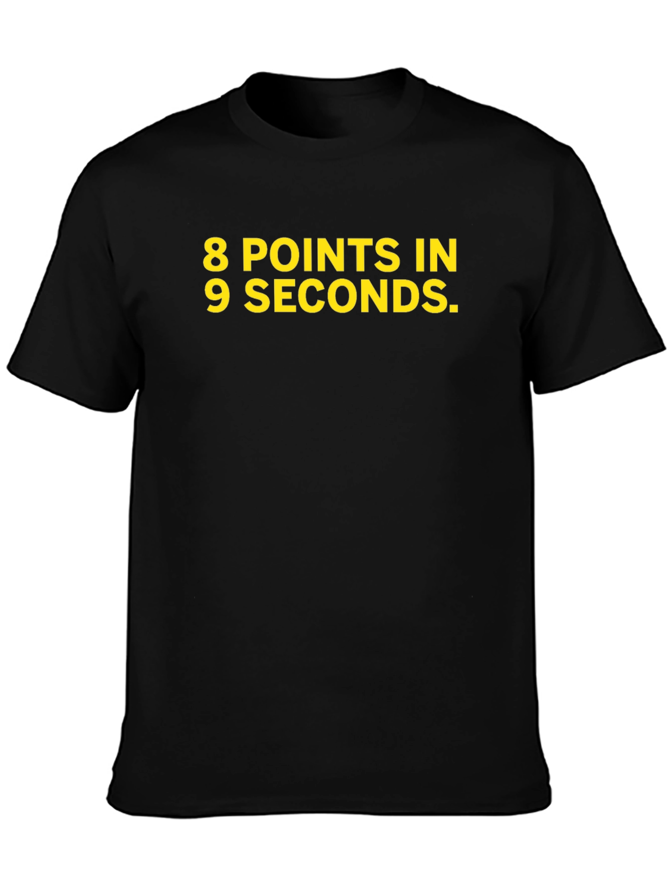 8 Points in 9 Seconds Graphic T-Shirt