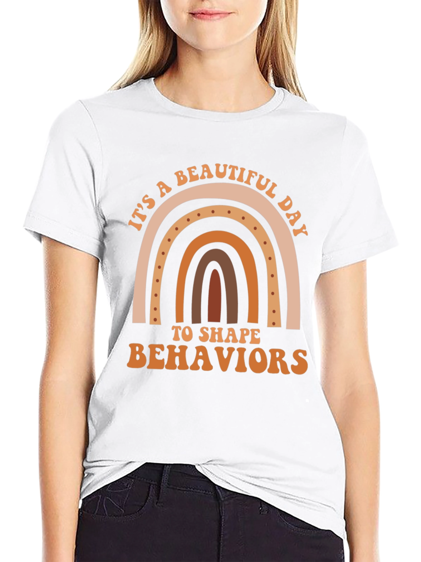 Beautiful Day to Shape Behaviors T-Shirt