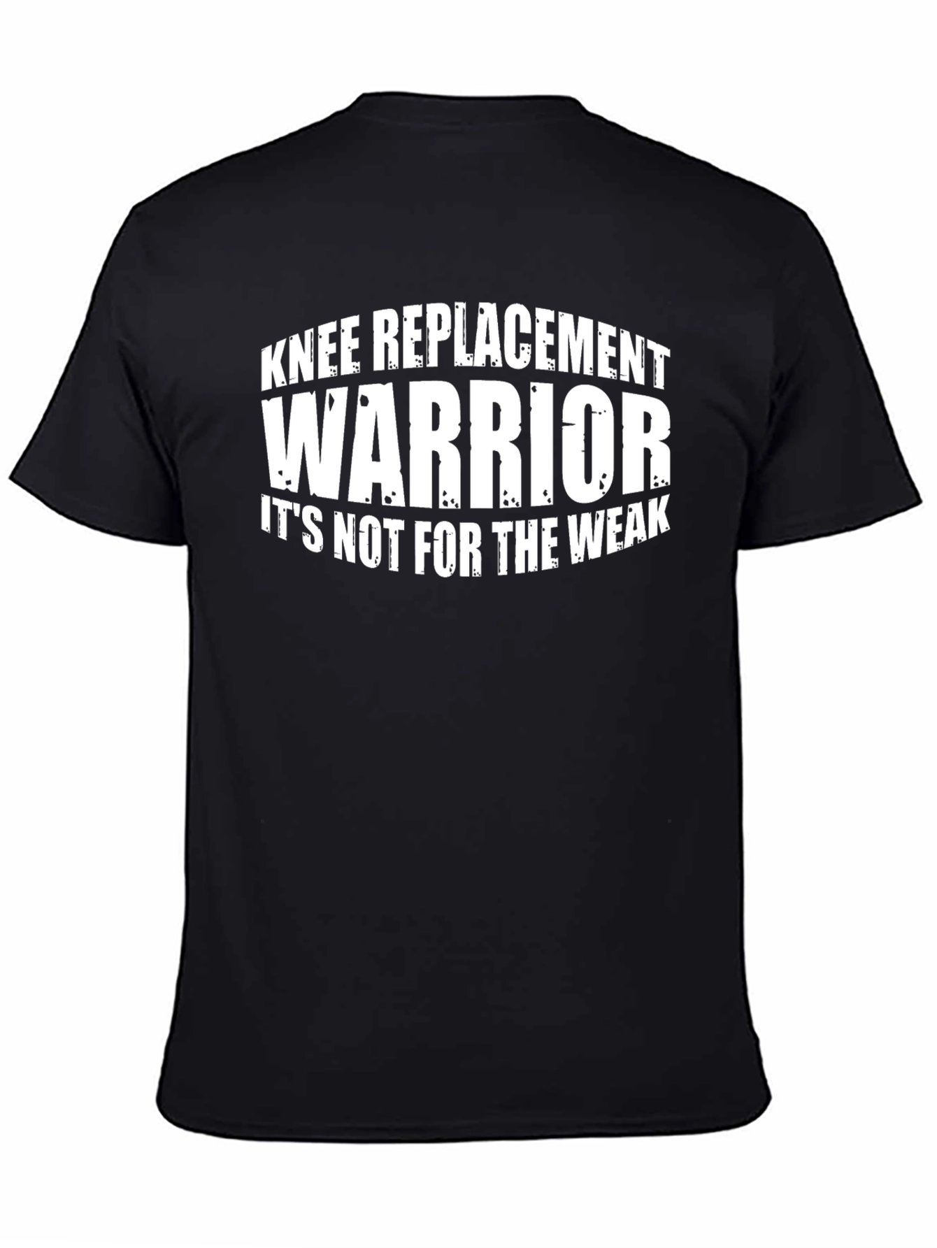 Knee Replacement Warrior Black T-Shirt