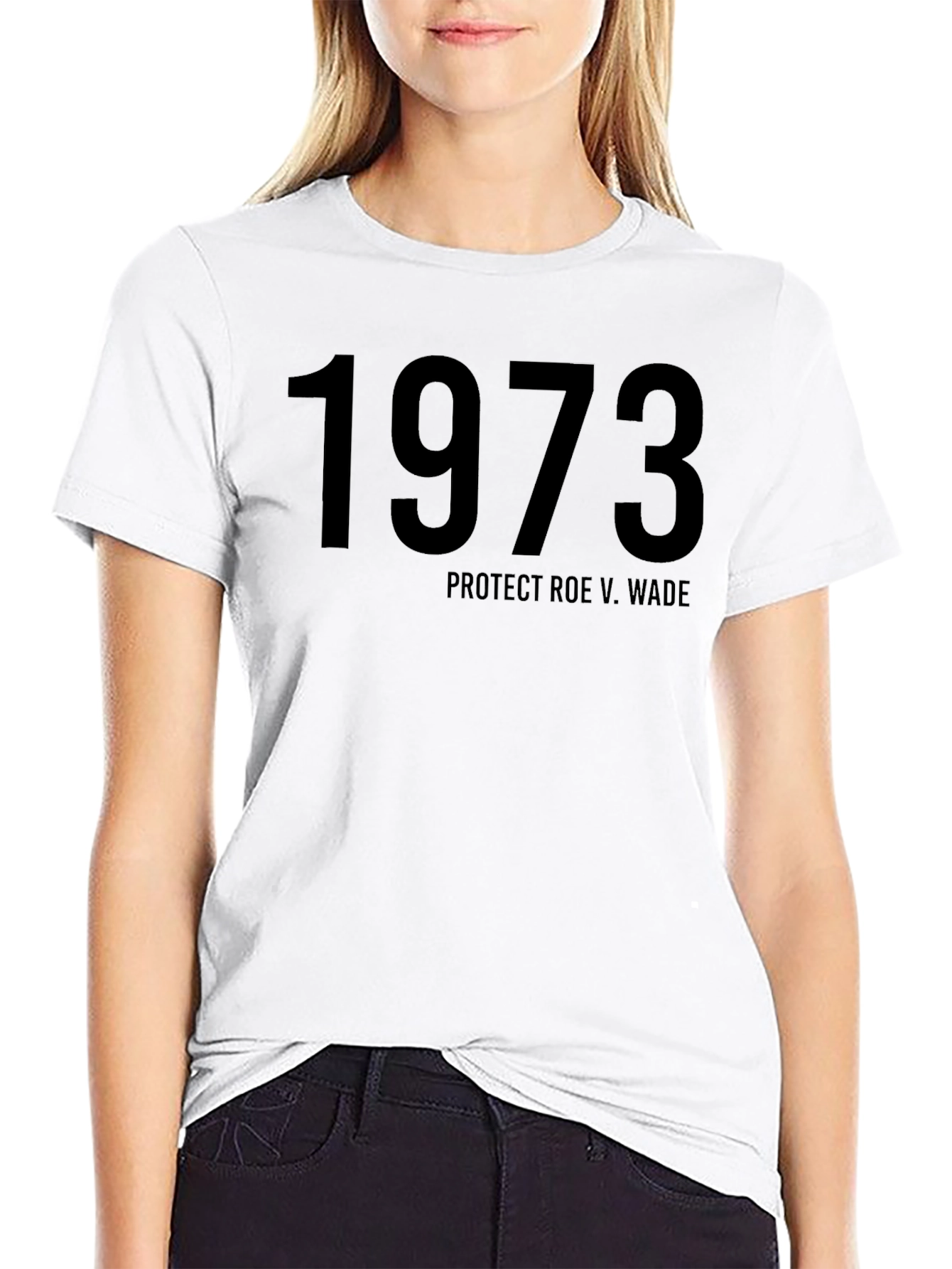 1973 Protect Roe V. Wade T-Shirt