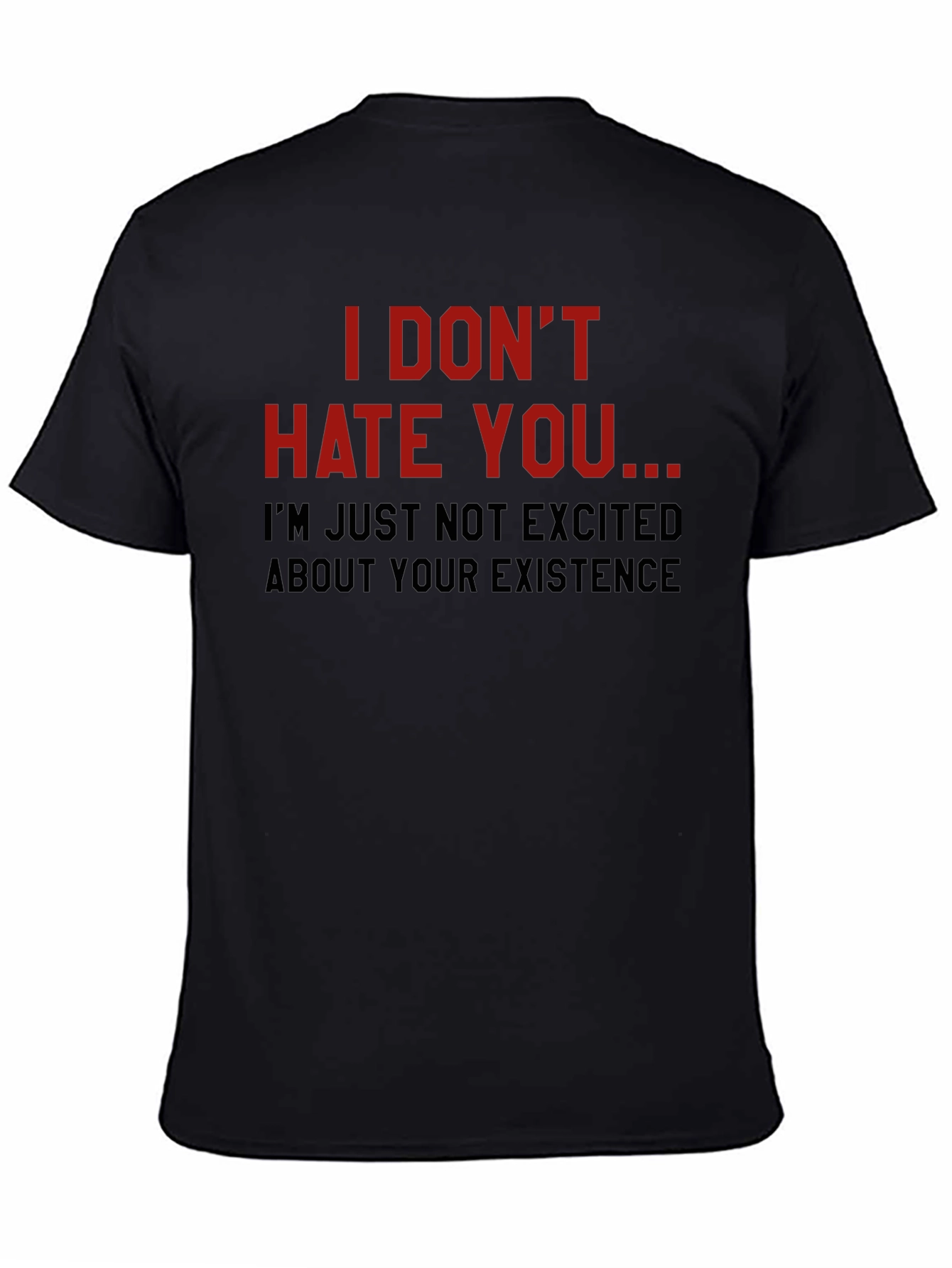 Sarcastic Statement T-Shirt