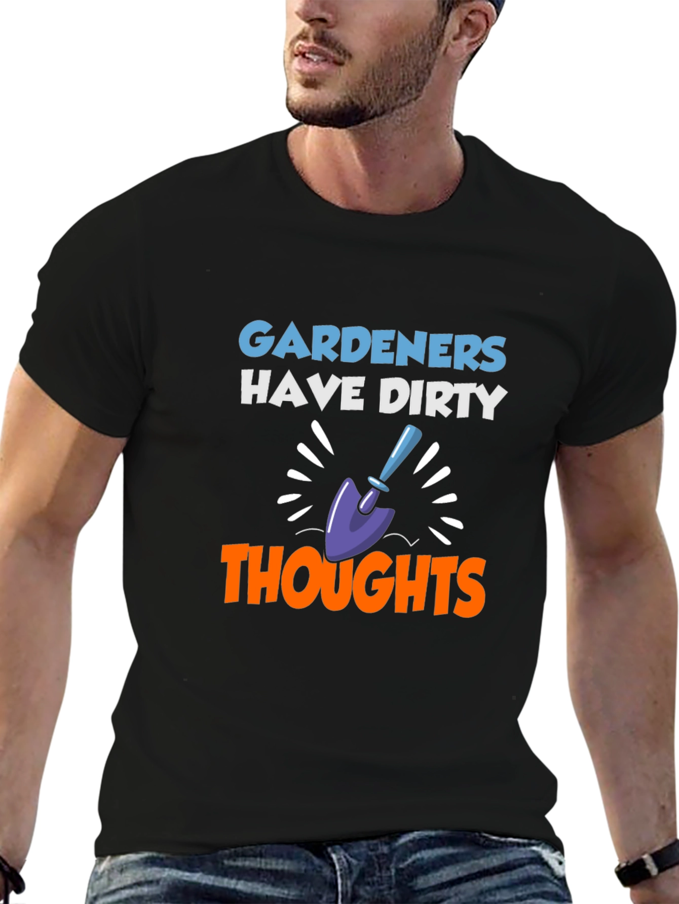 Gardeners Have Dirty Thoughts Graphic T-Shirt