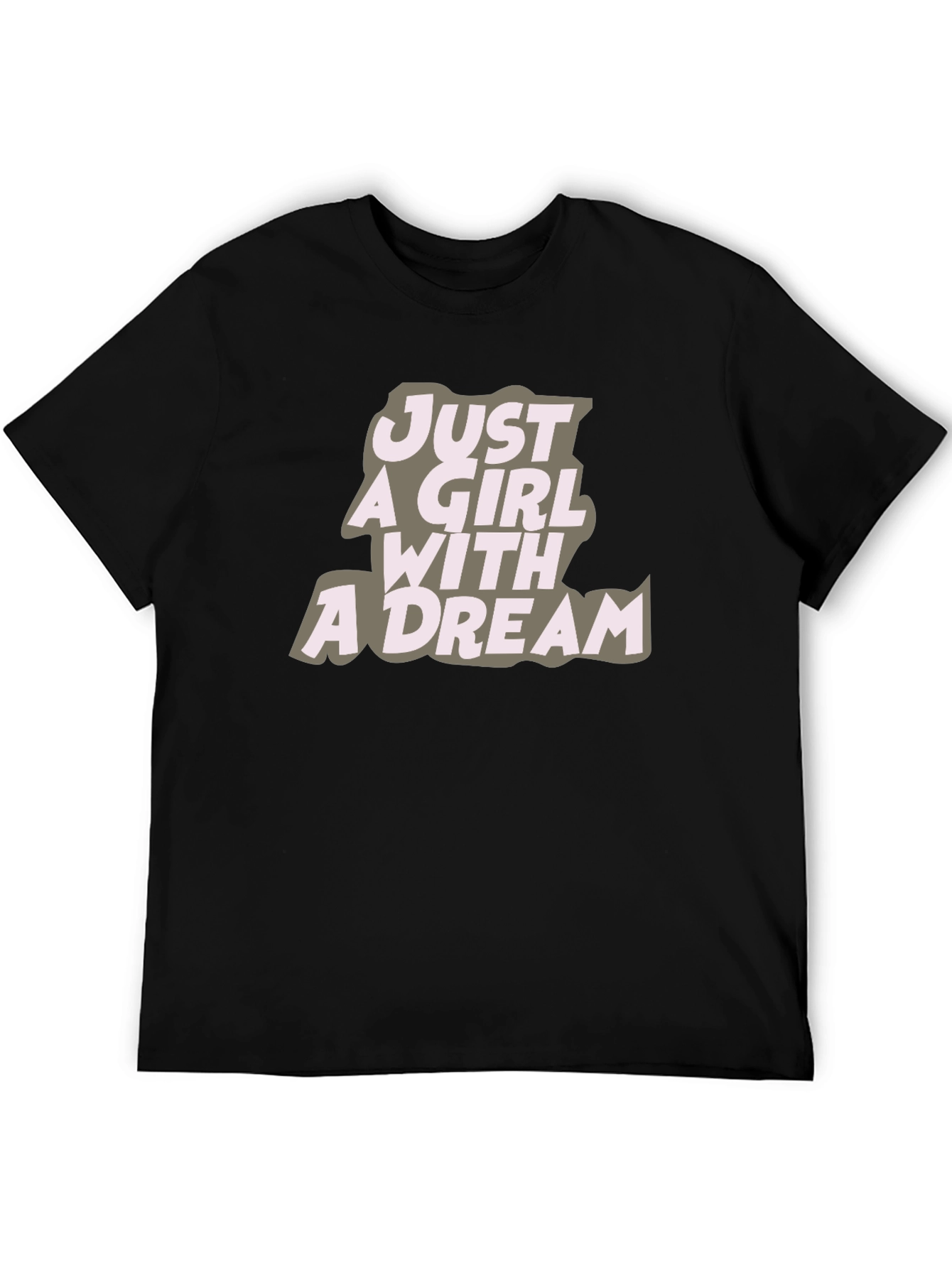 Just A Girl With A Dream Black Graphic Tee