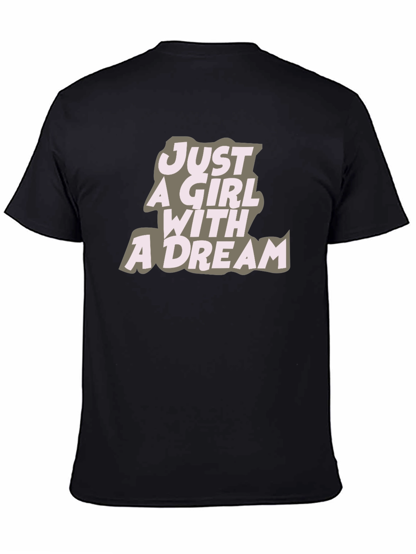 Just A Girl With A Dream Black Graphic Tee