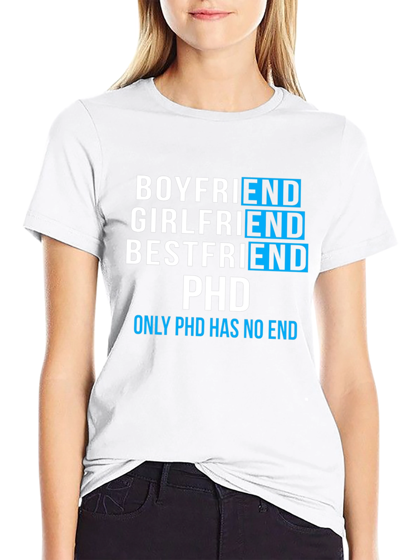 Funny PhD Student T-Shirt - Boyfriend Girlfriend Bestfriend