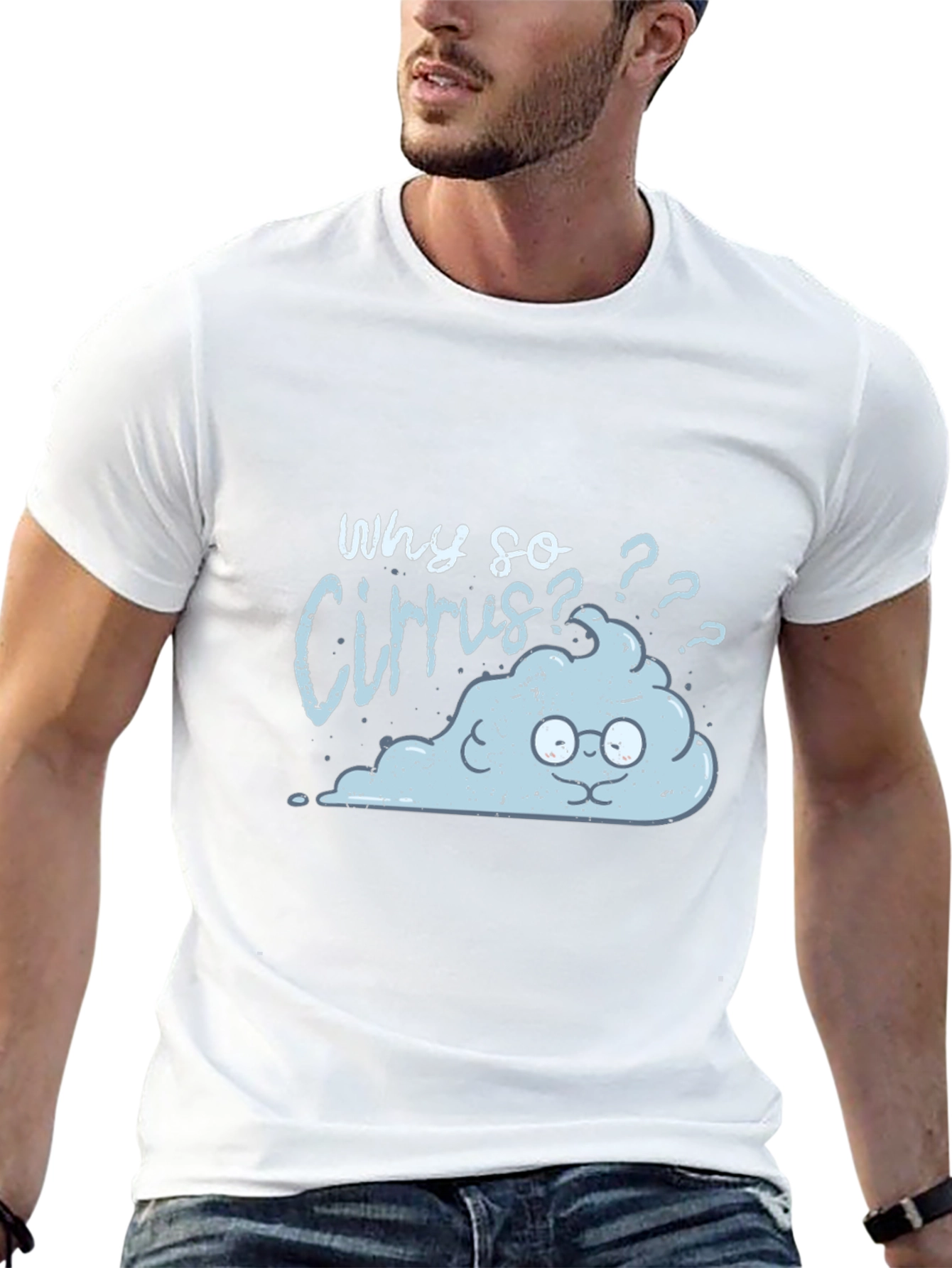 Funny Cloud T-Shirt - Why So Cirrus?