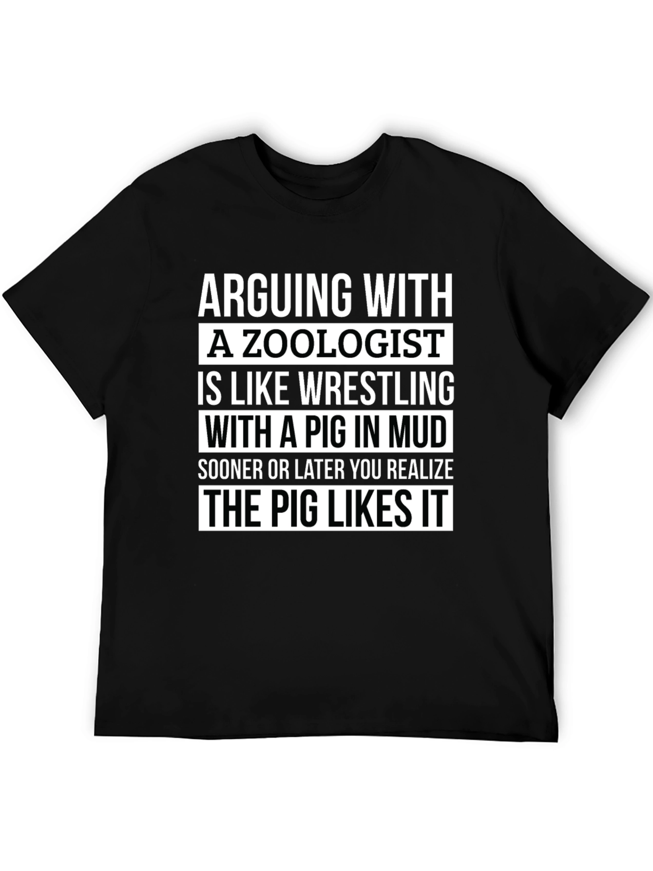 Zoologist Pig Mud Wrestling Humor T-Shirt