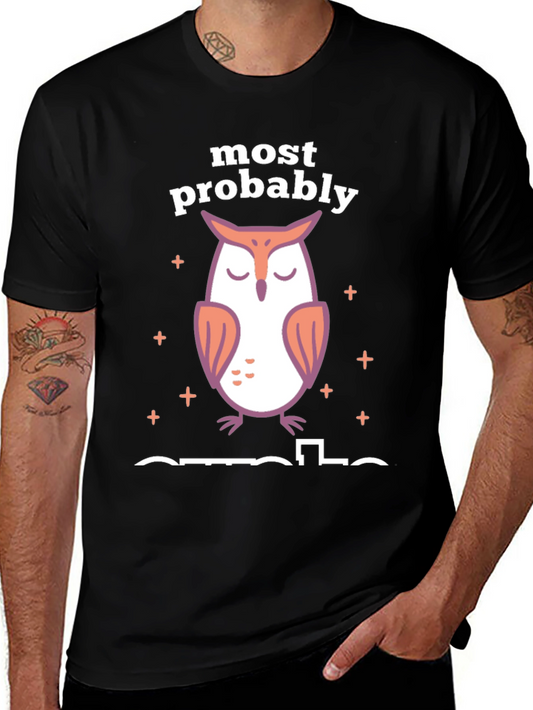 Most Probably Asleep Owl Graphic T-Shirt