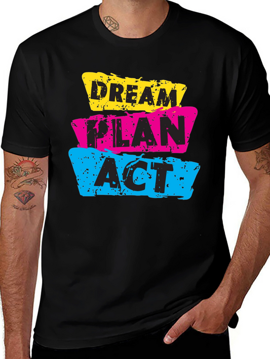 Dream Plan Act Graphic T-Shirt - Black
