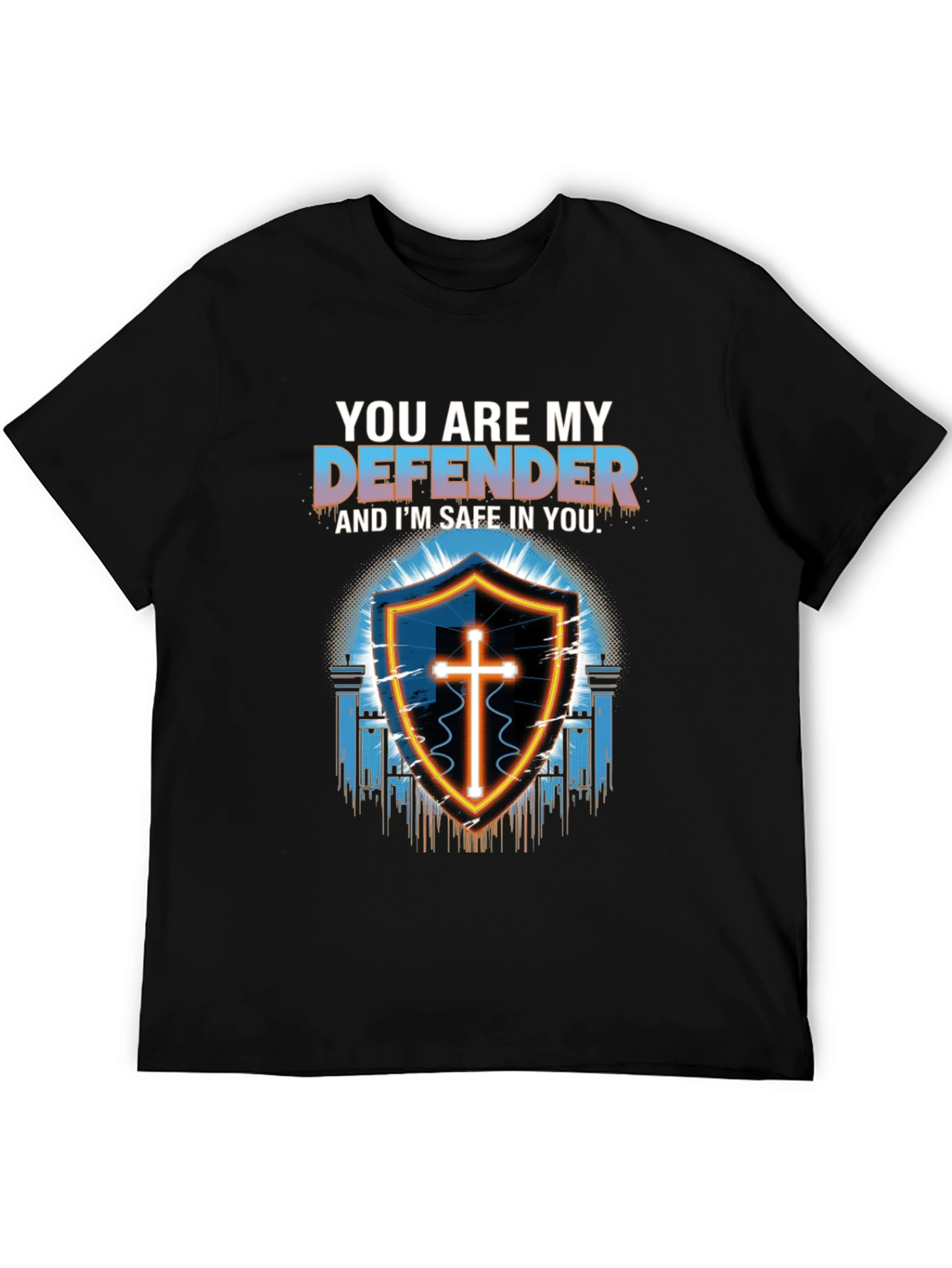 You are my Defender T-Shirt