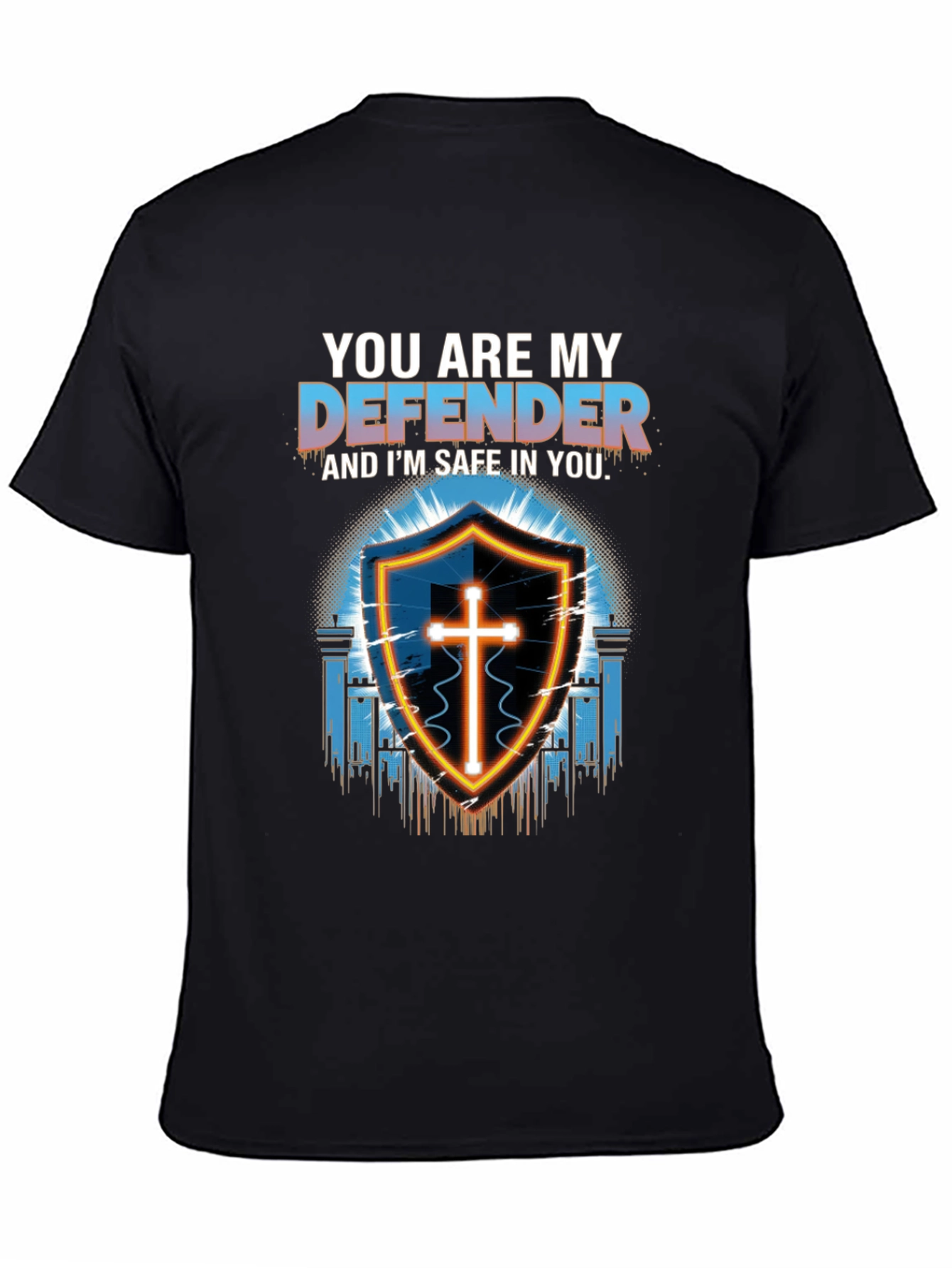You are my Defender T-Shirt