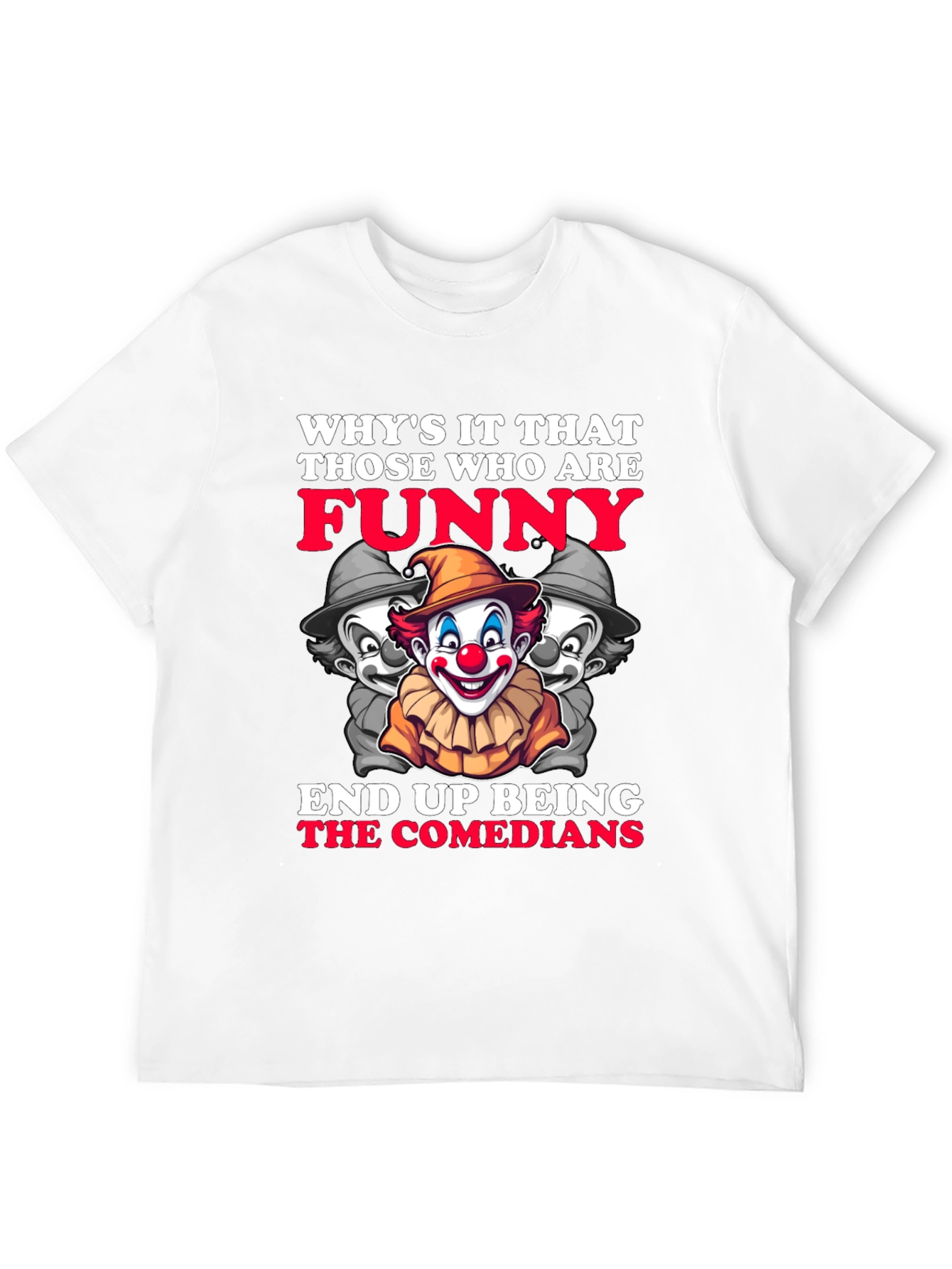 Funny Comedians Clown T-Shirt