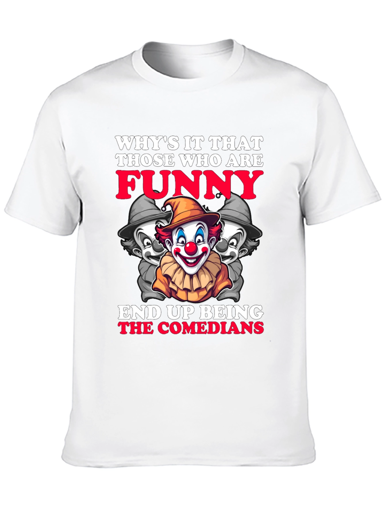 Funny Comedians Clown T-Shirt