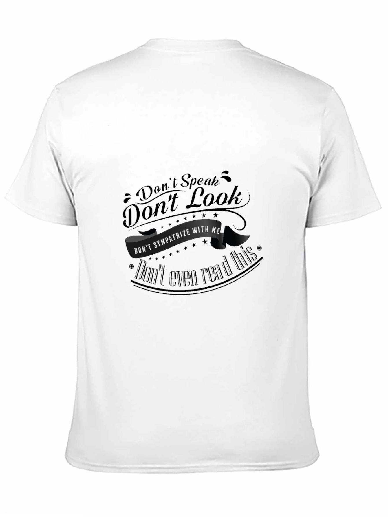 Dont Speak Graphic T-Shirt