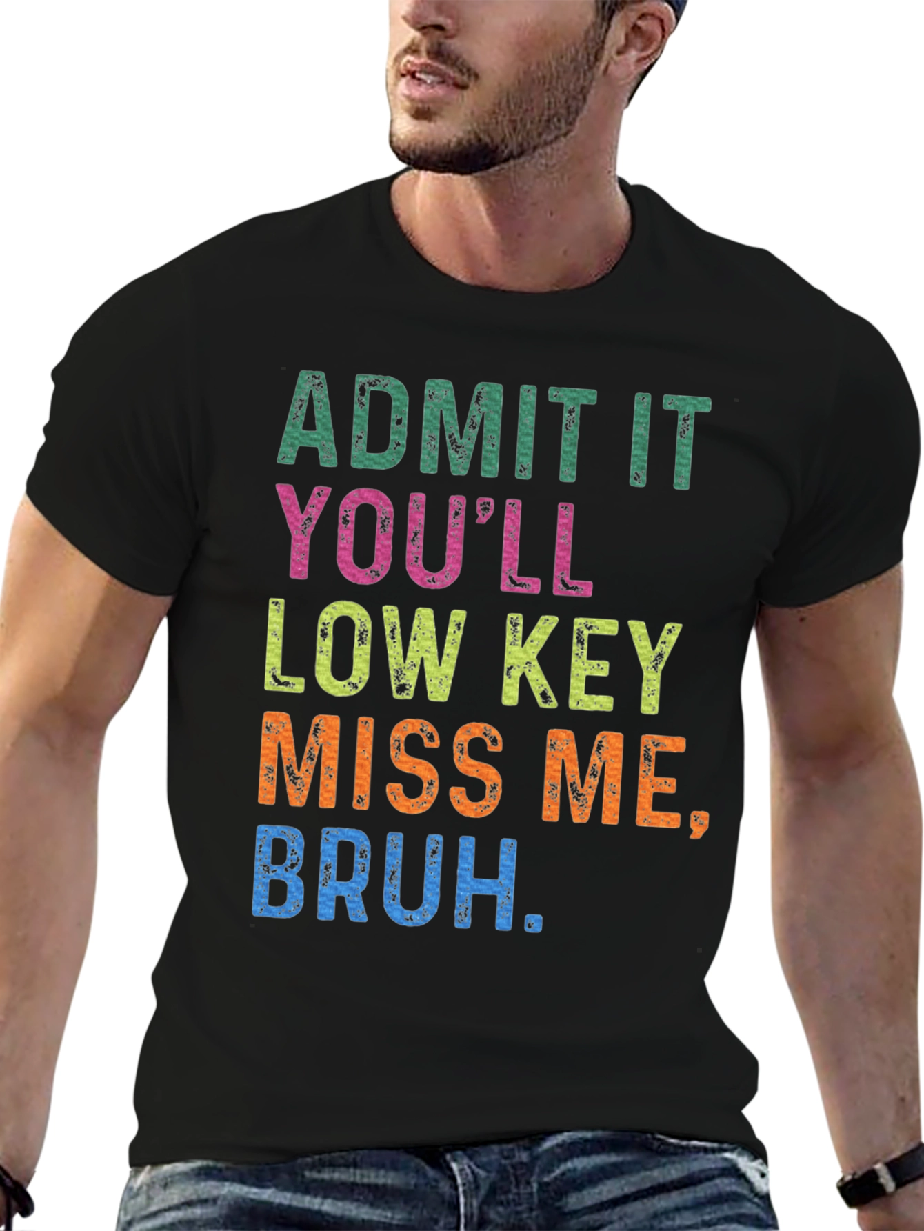 Admit It Youll Miss Me Tee