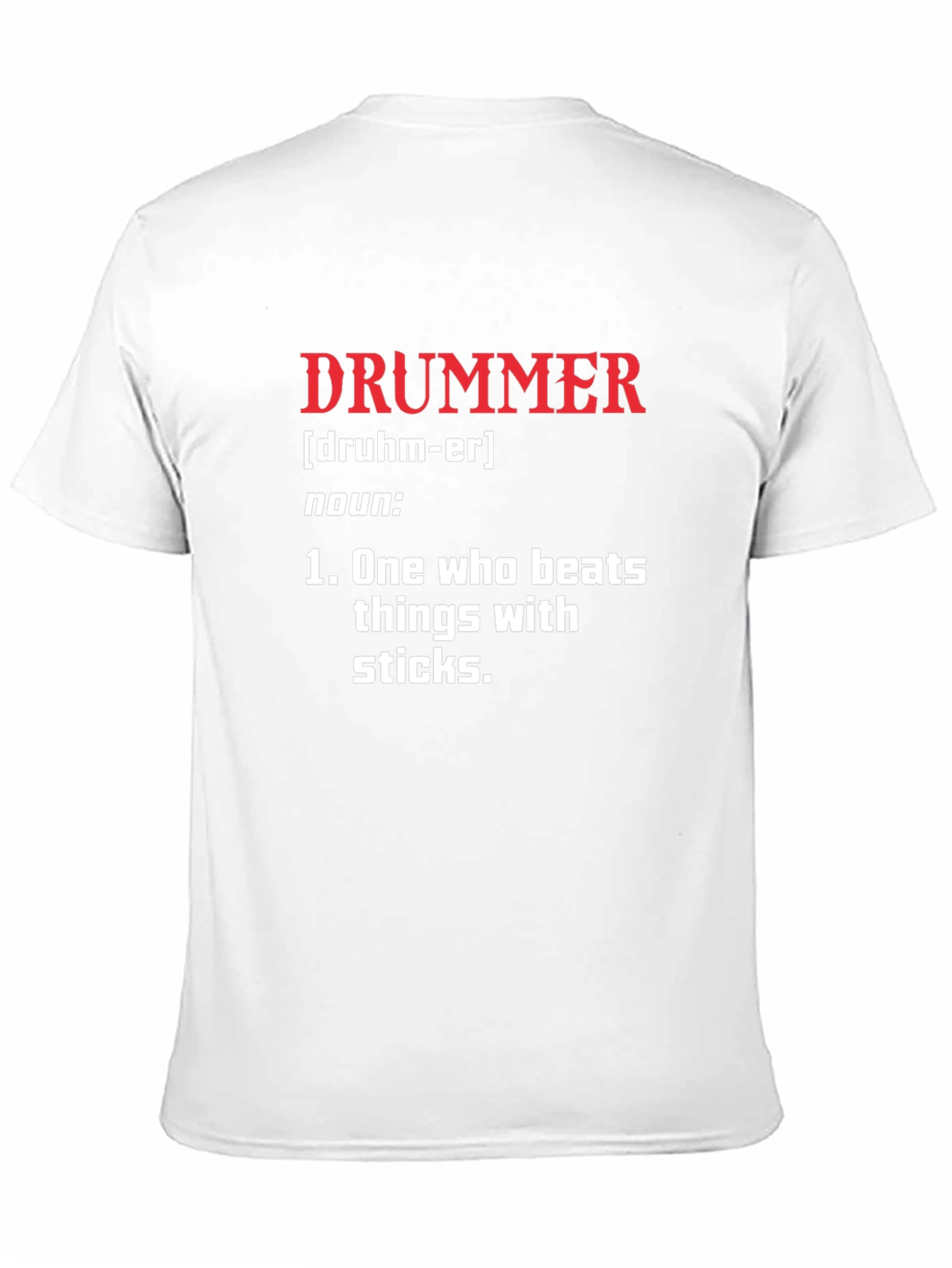 Drummer Definition T-Shirt - Funny Musician Tee