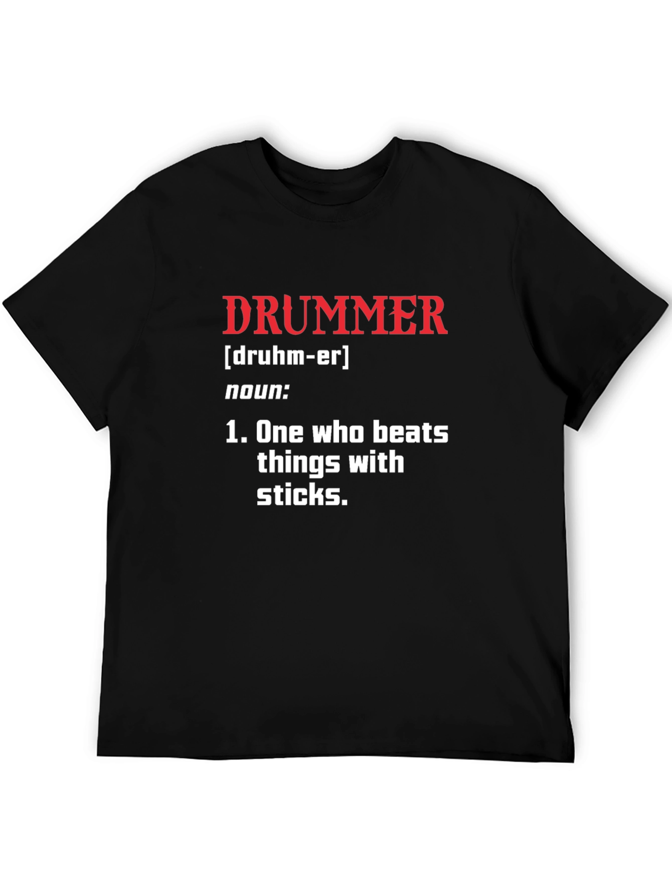 Drummer Definition T-Shirt - Funny Musician Tee