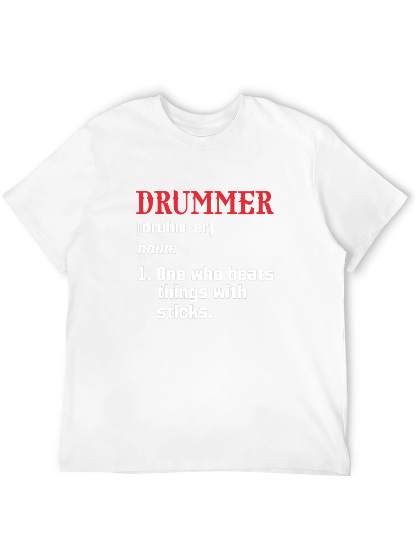 Drummer Definition T-Shirt - Funny Musician Tee