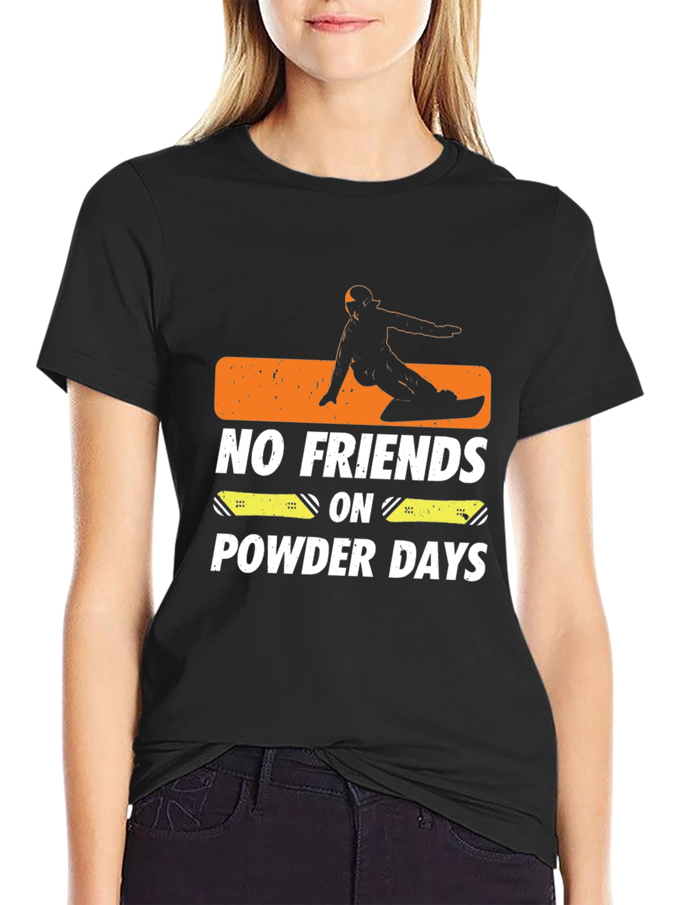 No Friends On Powder Days Graphic Tee